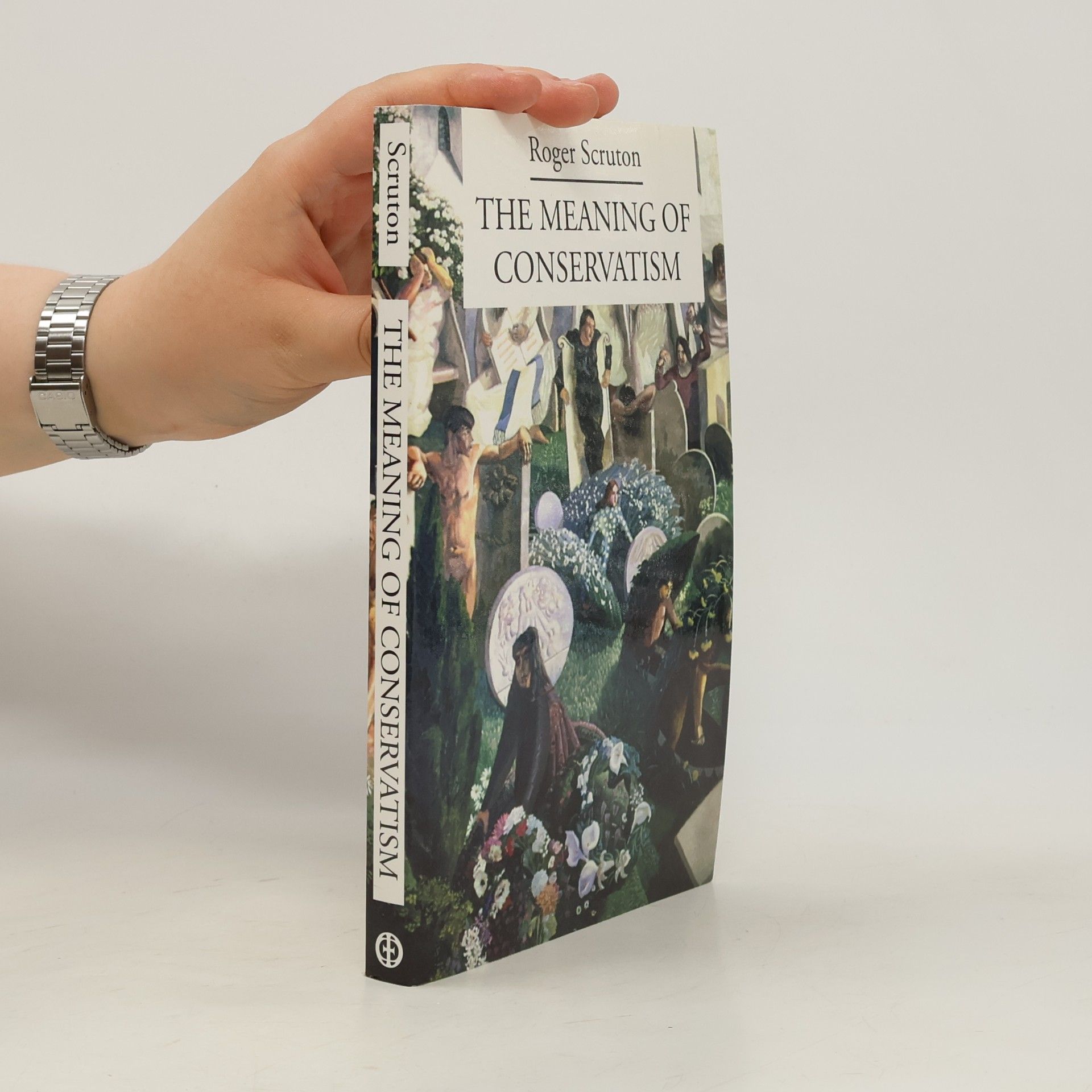 Roger Scruton The Meaning of Conservatism