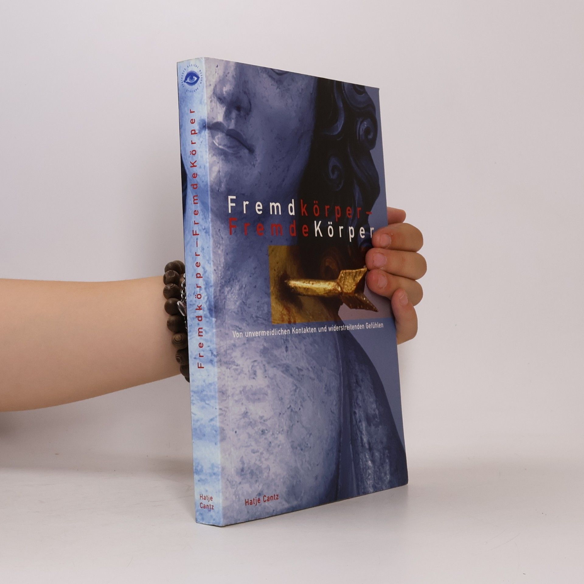 Fremdkörper - fremde Körper