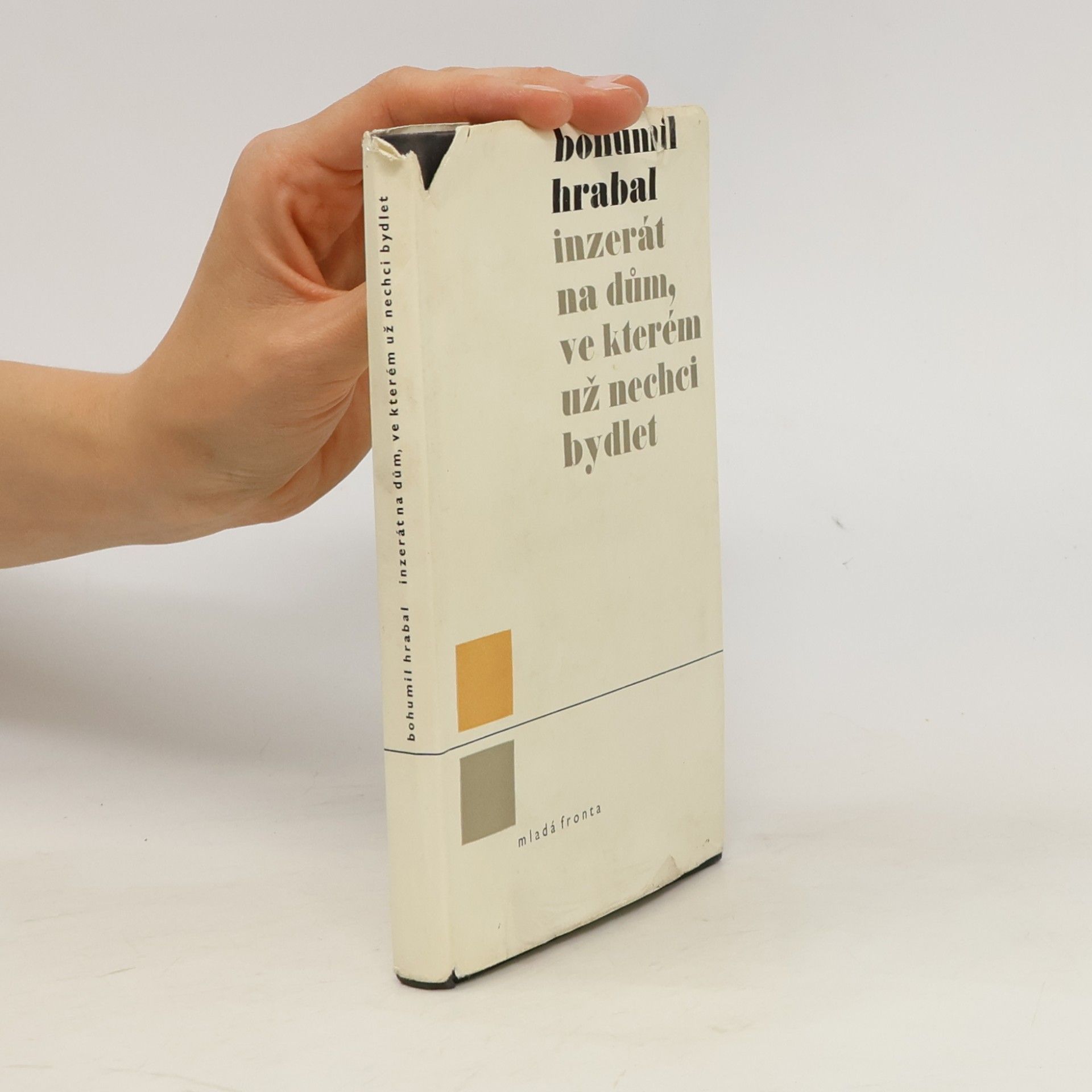 Bohumil Hrabal Inzerát na dům, ve kterém už nechci bydlet
