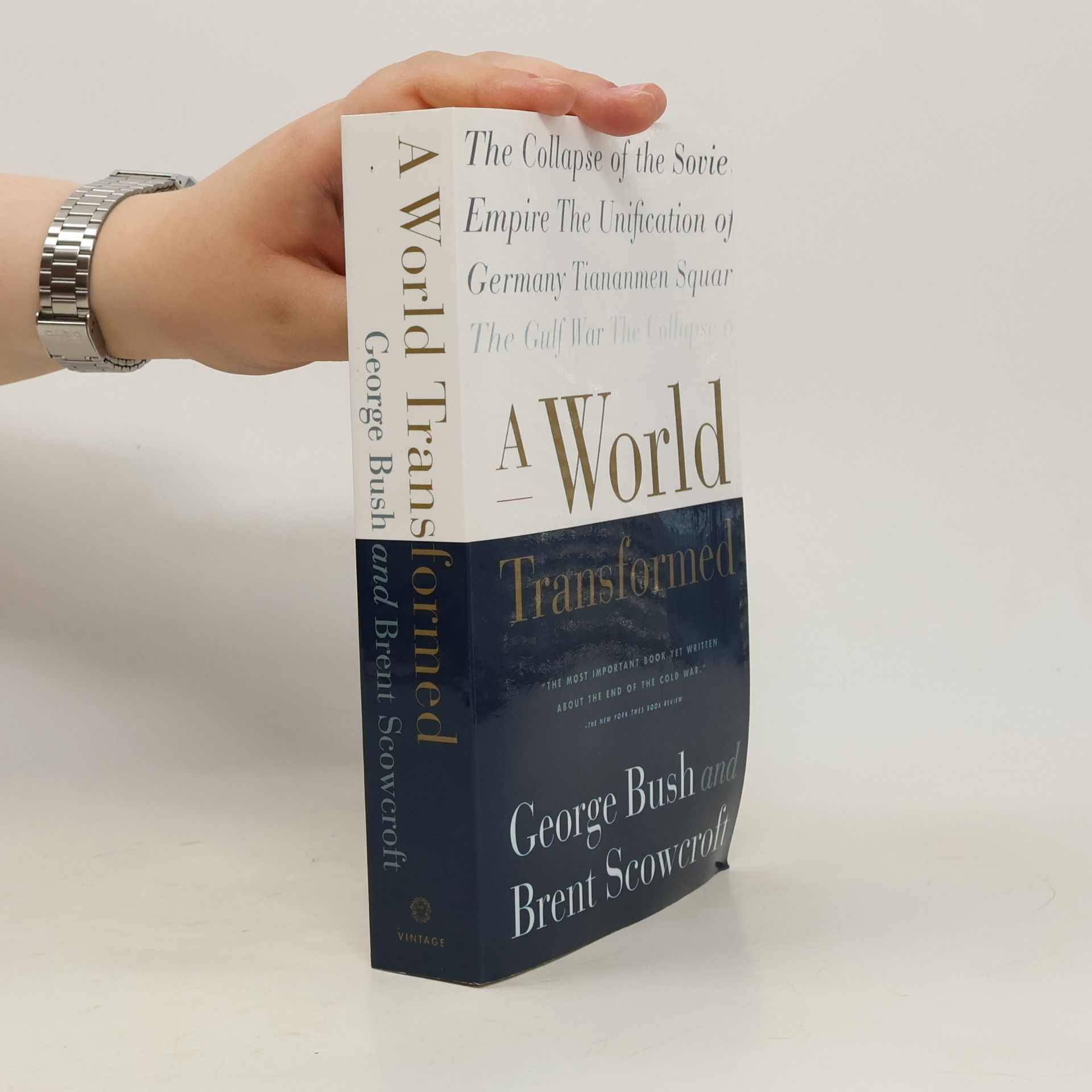 George H. W. Bush A World Transformed