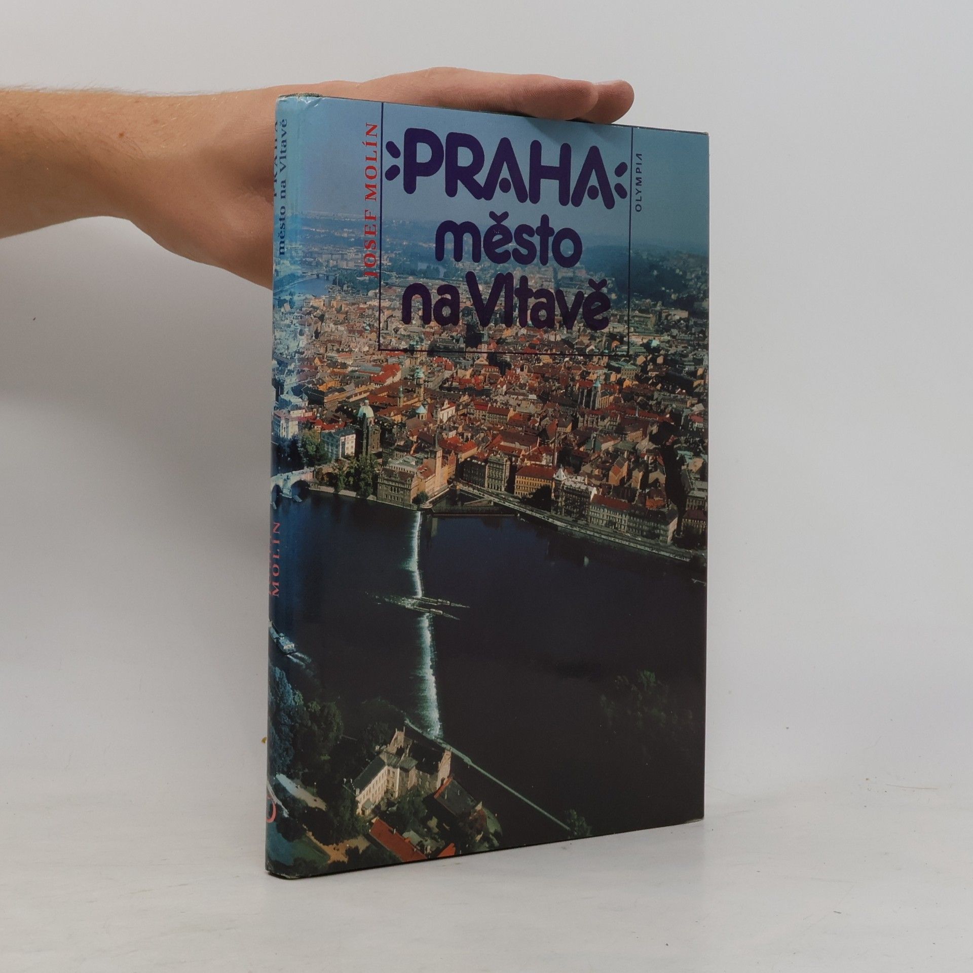 Josef Molín Praha. Město na Vltavě