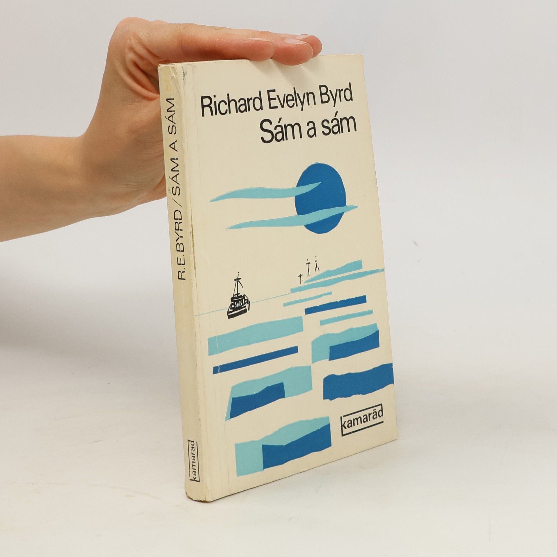 Richard Evelyn Byrd Sám a sám