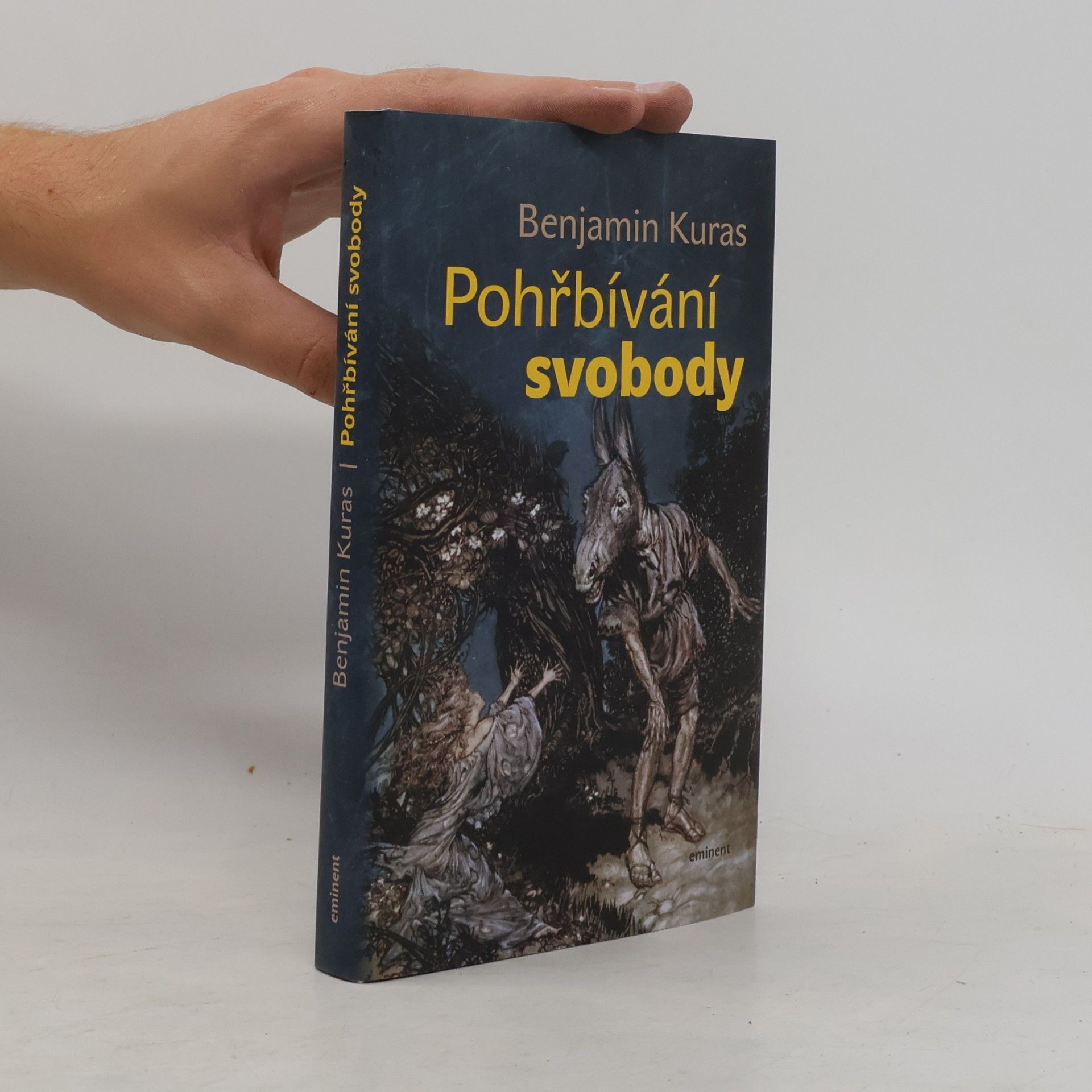 Benjamin Kuras Pohřbívání svobody