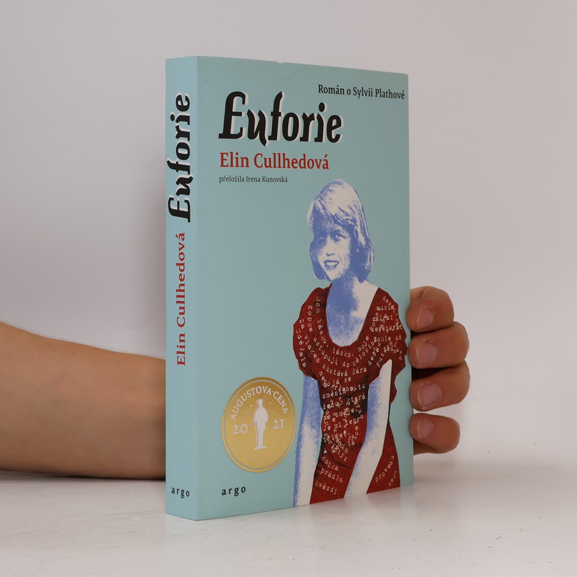 Elin Cullhed Euforie: román o Sylvii Plathové