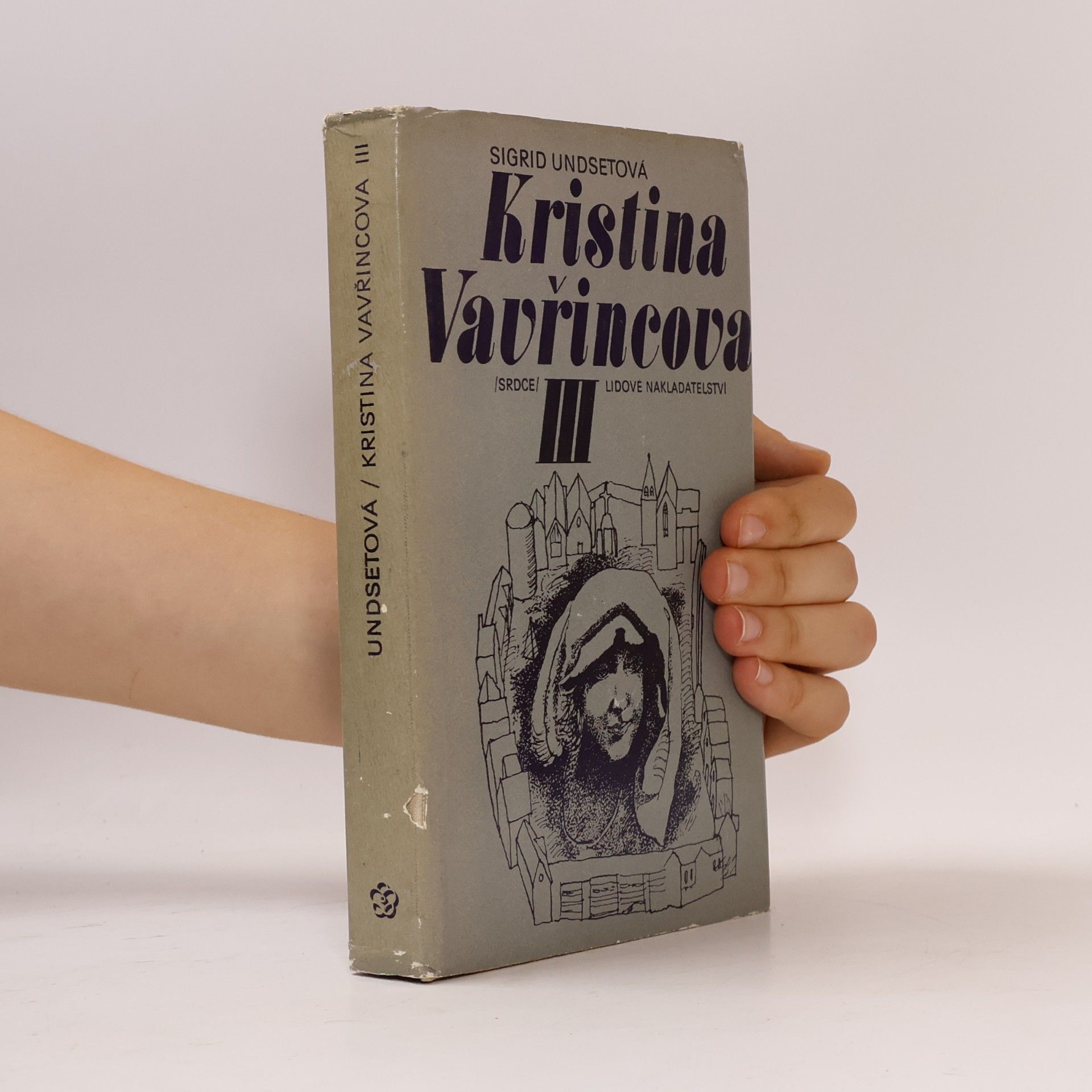 Sigrid Undsetová Kristina Vavřincova III. Kříž