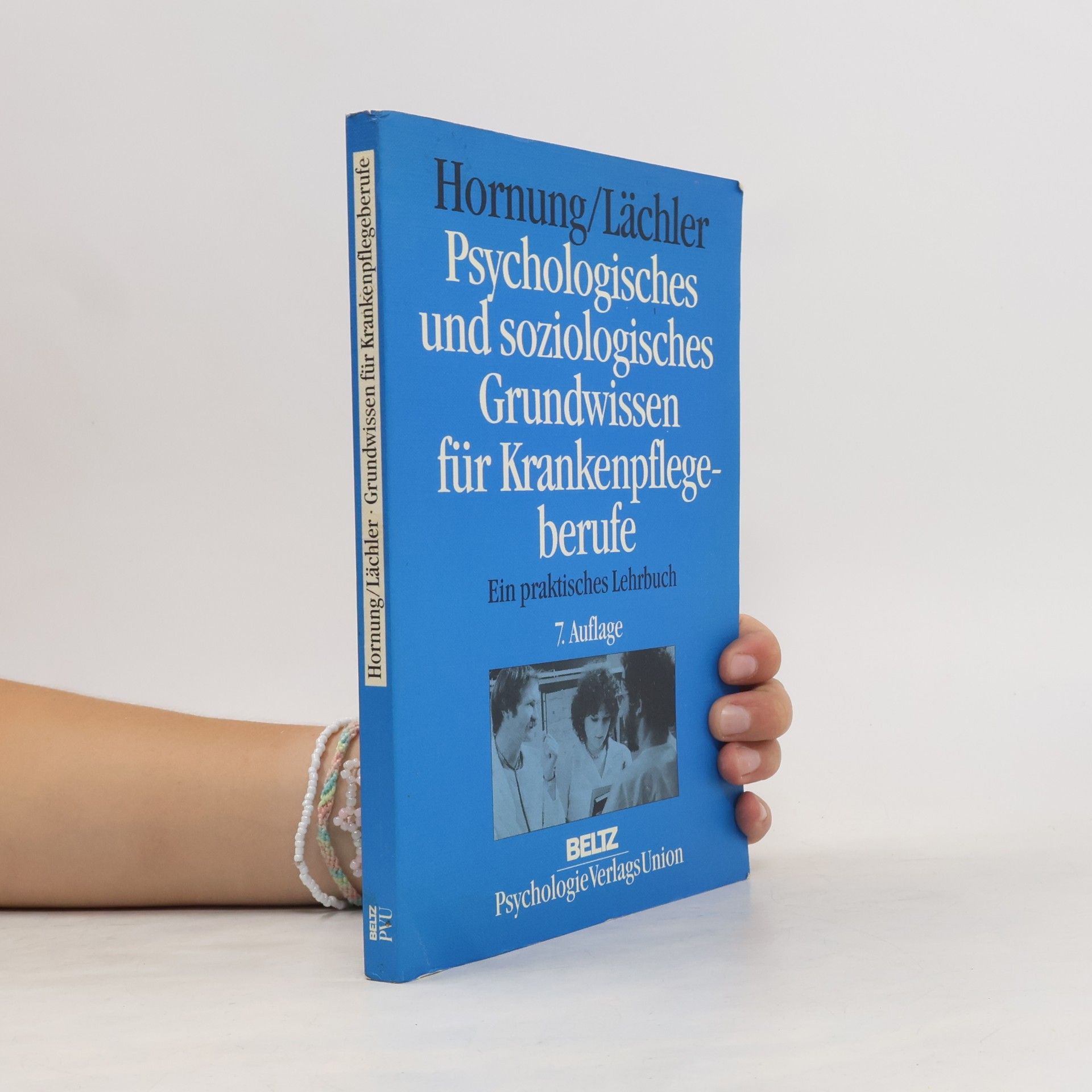 Judith Lächler Psychologisches und soziologisches Grundwissen für Krankenpflegeberufe
