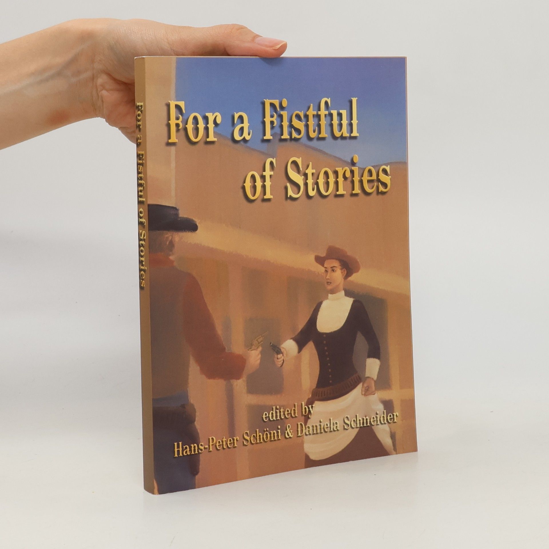 Hans-Peter Schöni For a Fistful of Stories
