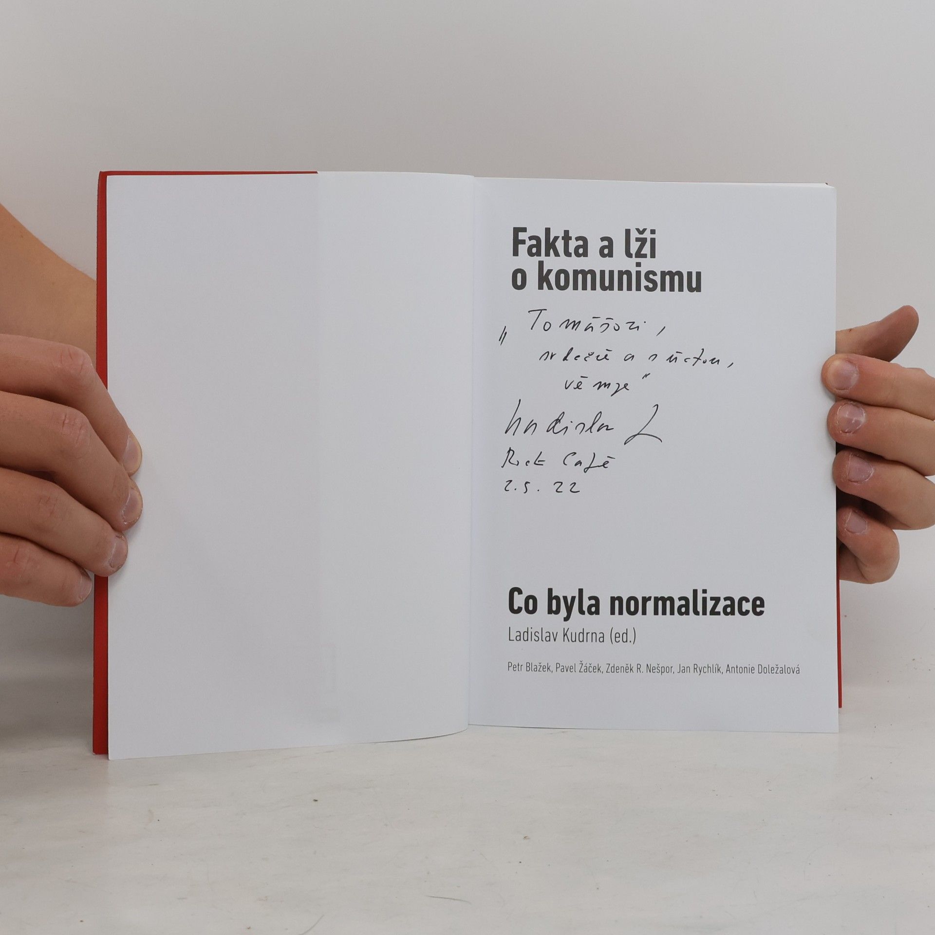 Petr Blažek Fakta a lži o komunismu : co byla normalizace