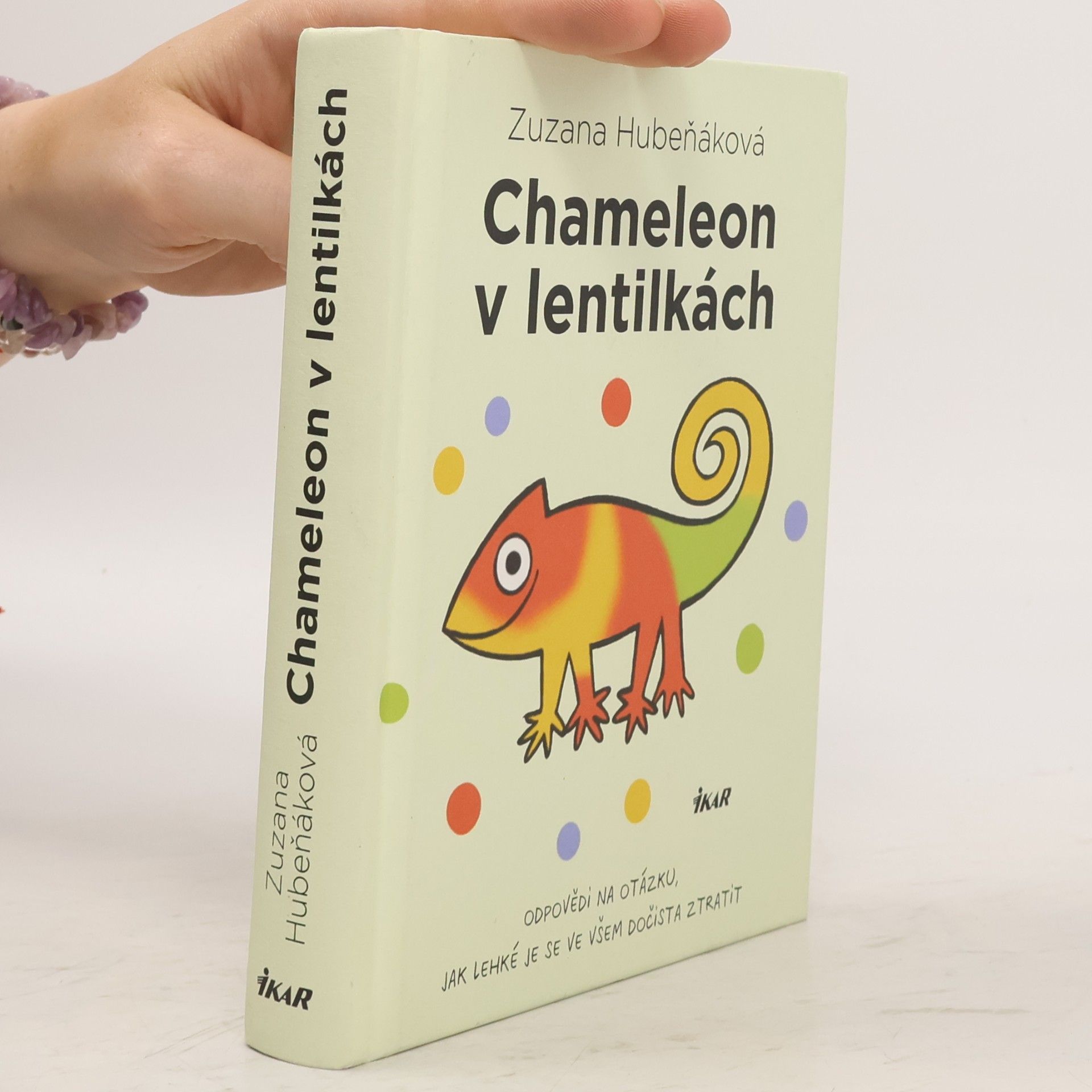 Zuzana Hubeňáková Chameleon v lentilkách