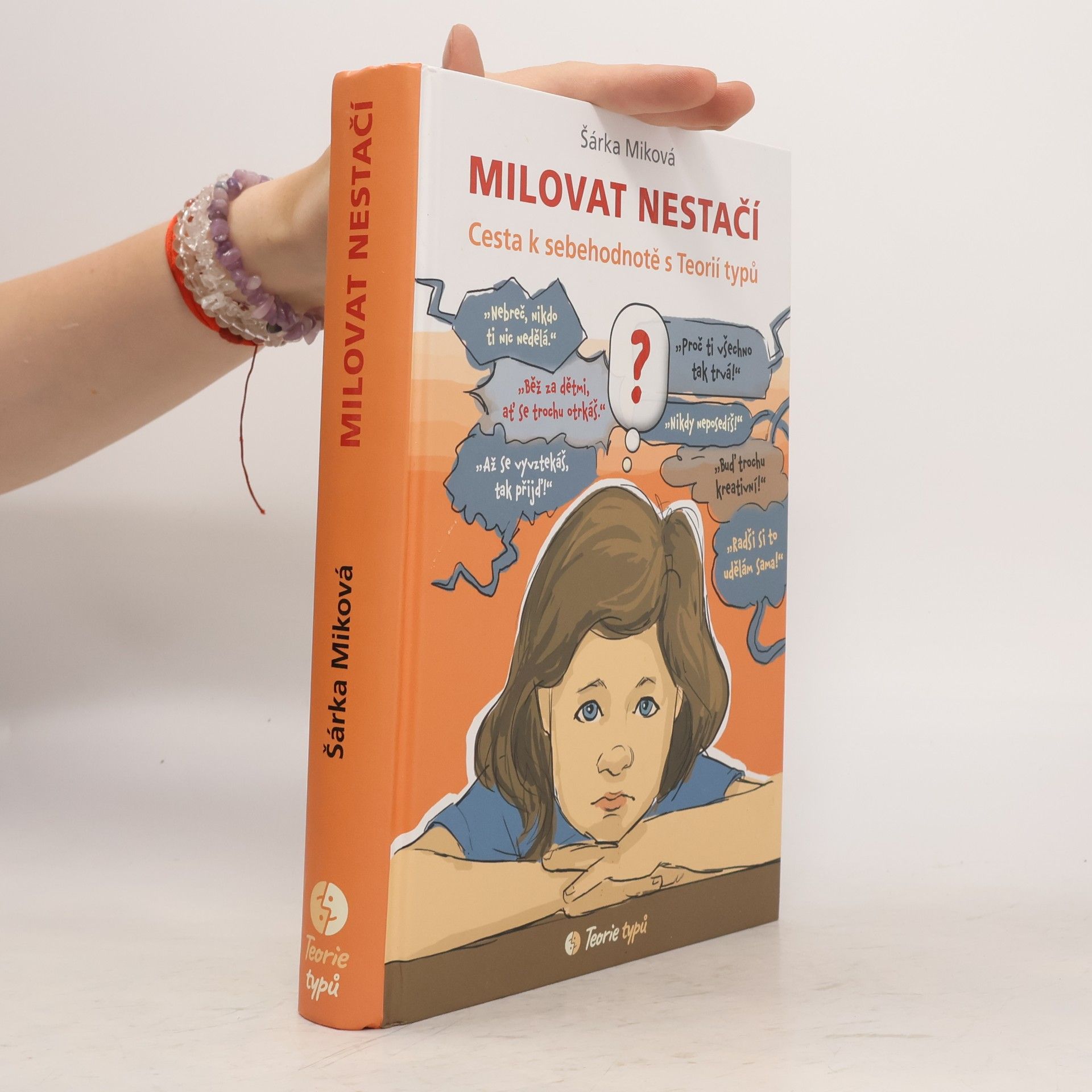 Šárka Miková Milovat nestačí