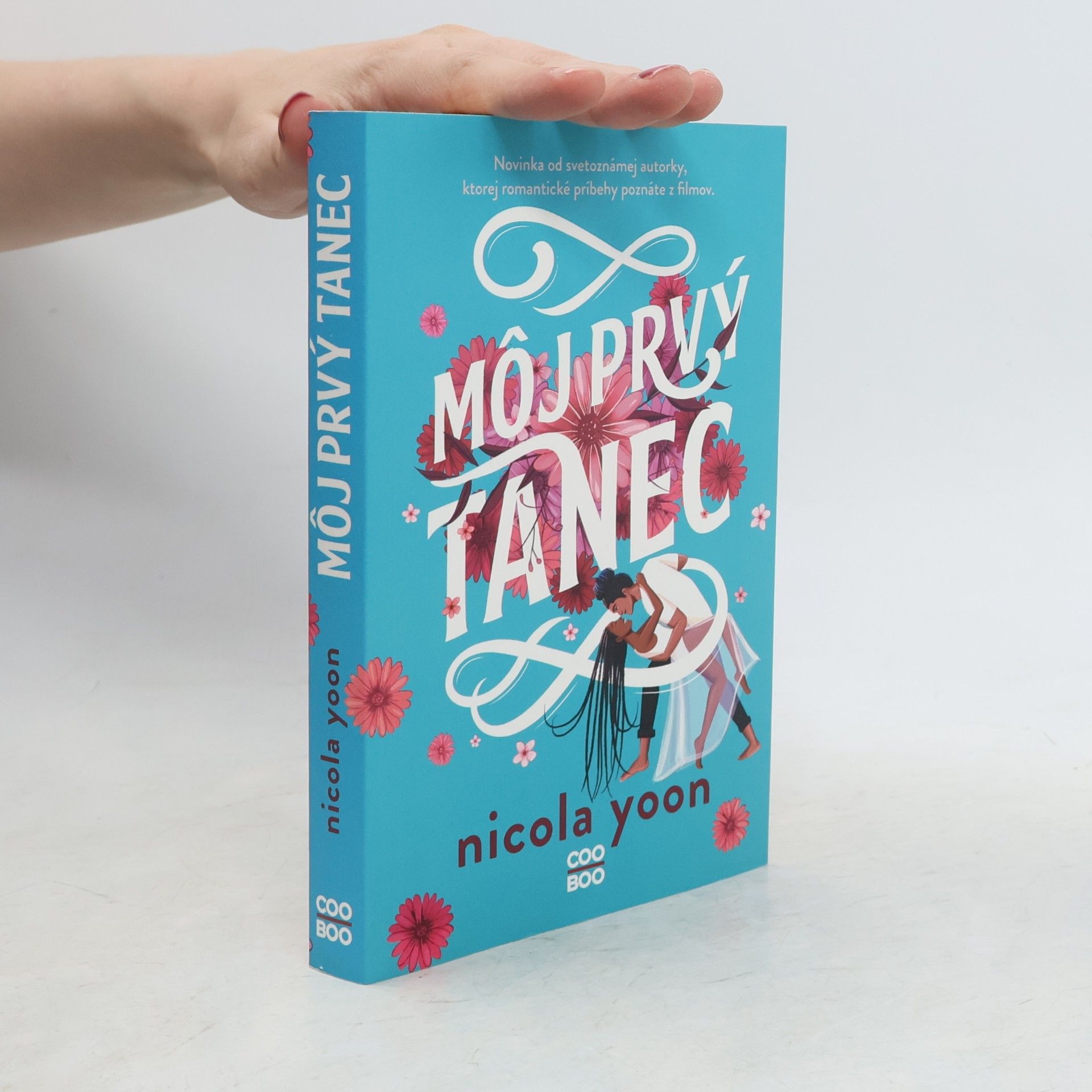 Nicola Yoon Môj prvý tanec