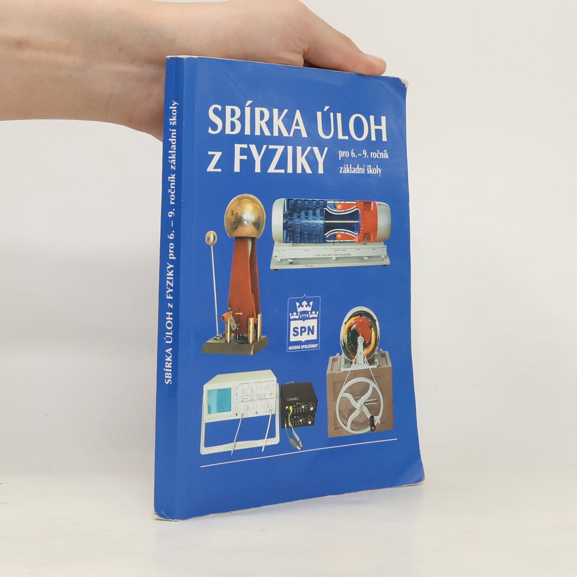František Jáchim Sbírka úloh z fyziky. pro 6. - 9. ročník ZŠ