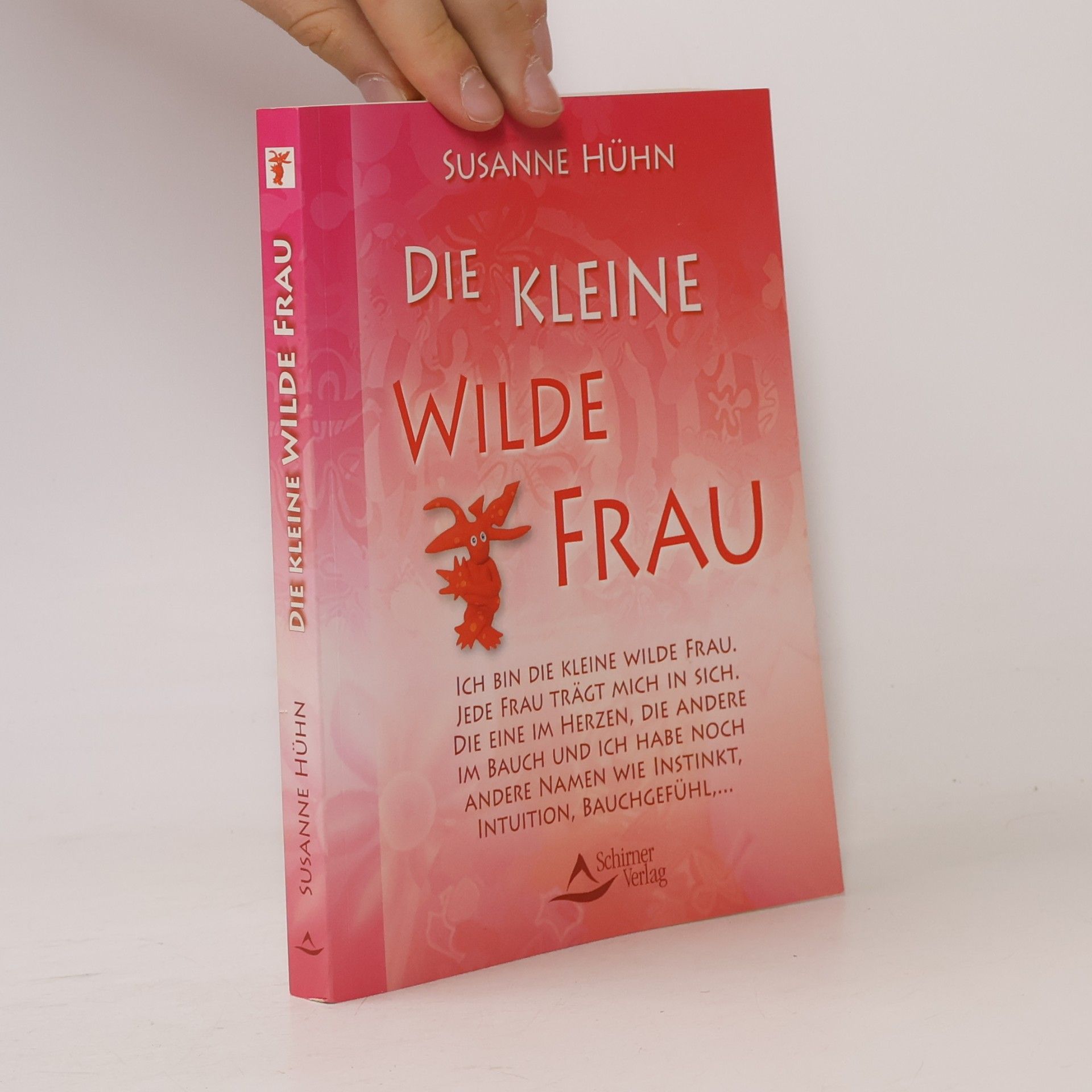 Susanne Hühn Die kleine wilde Frau