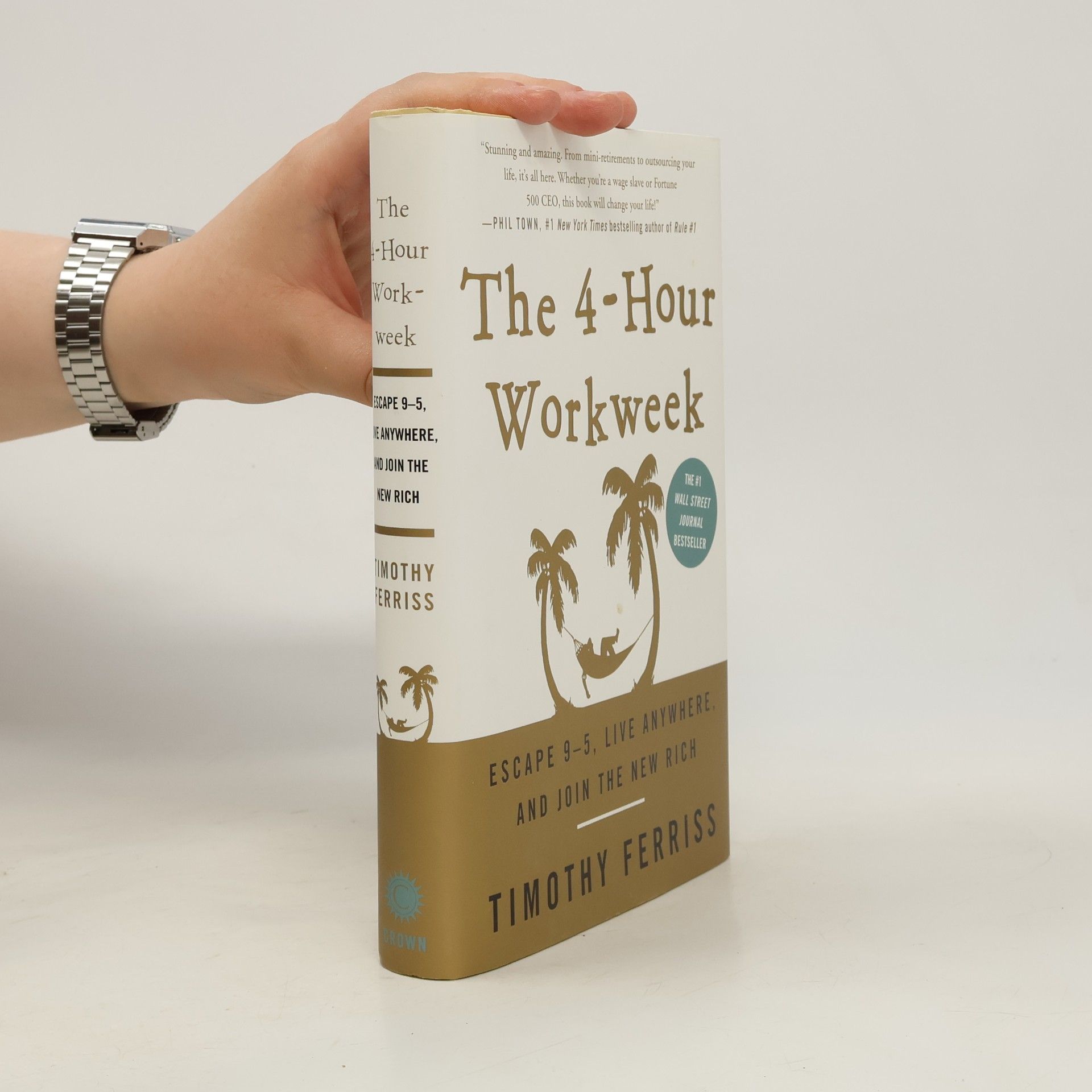 Timothy Ferriss The 4-hour Workweek : Escape 9-5, Live Anywhere, and Join the New Rich