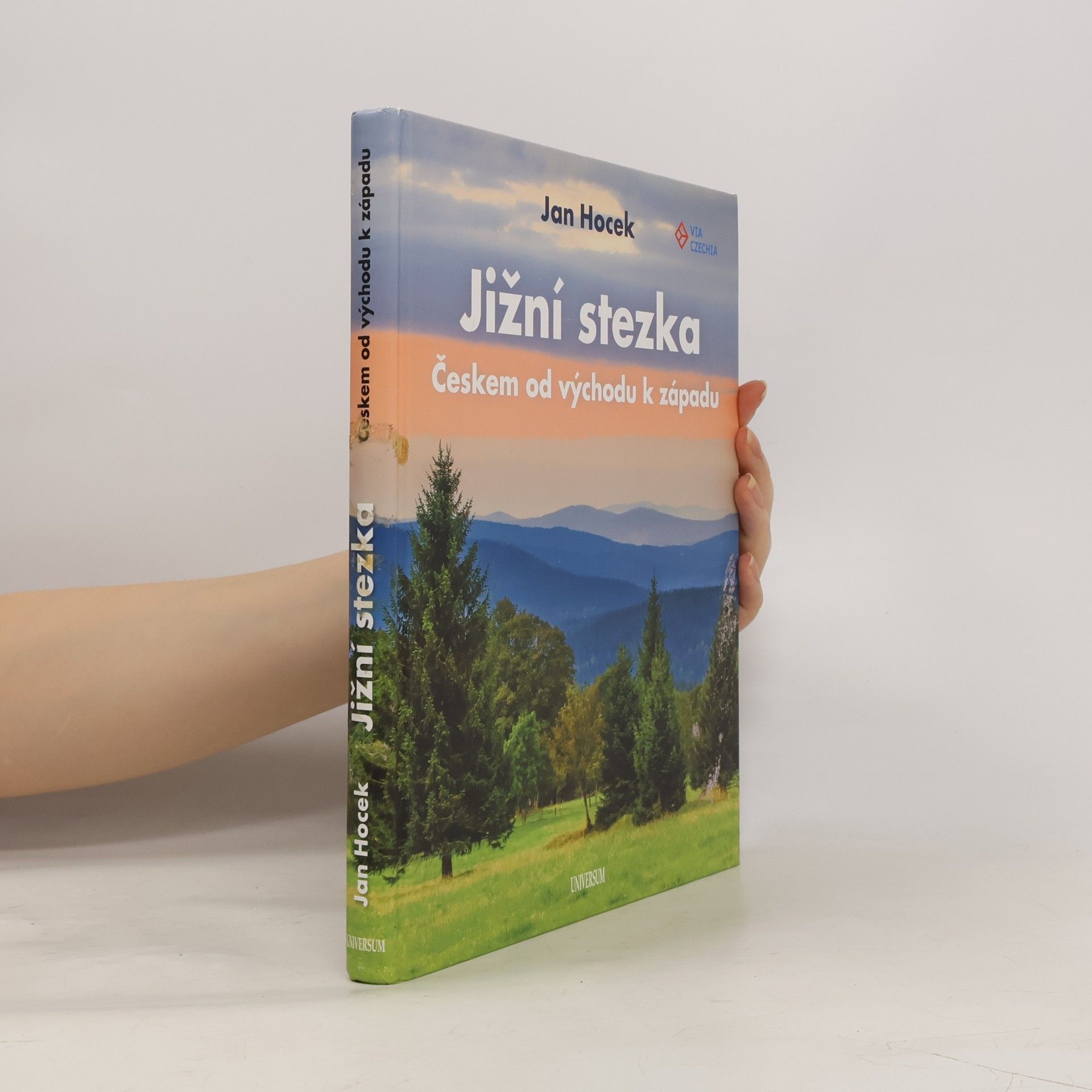 Jan Hocek Jižní stezka Českem od východu k západu