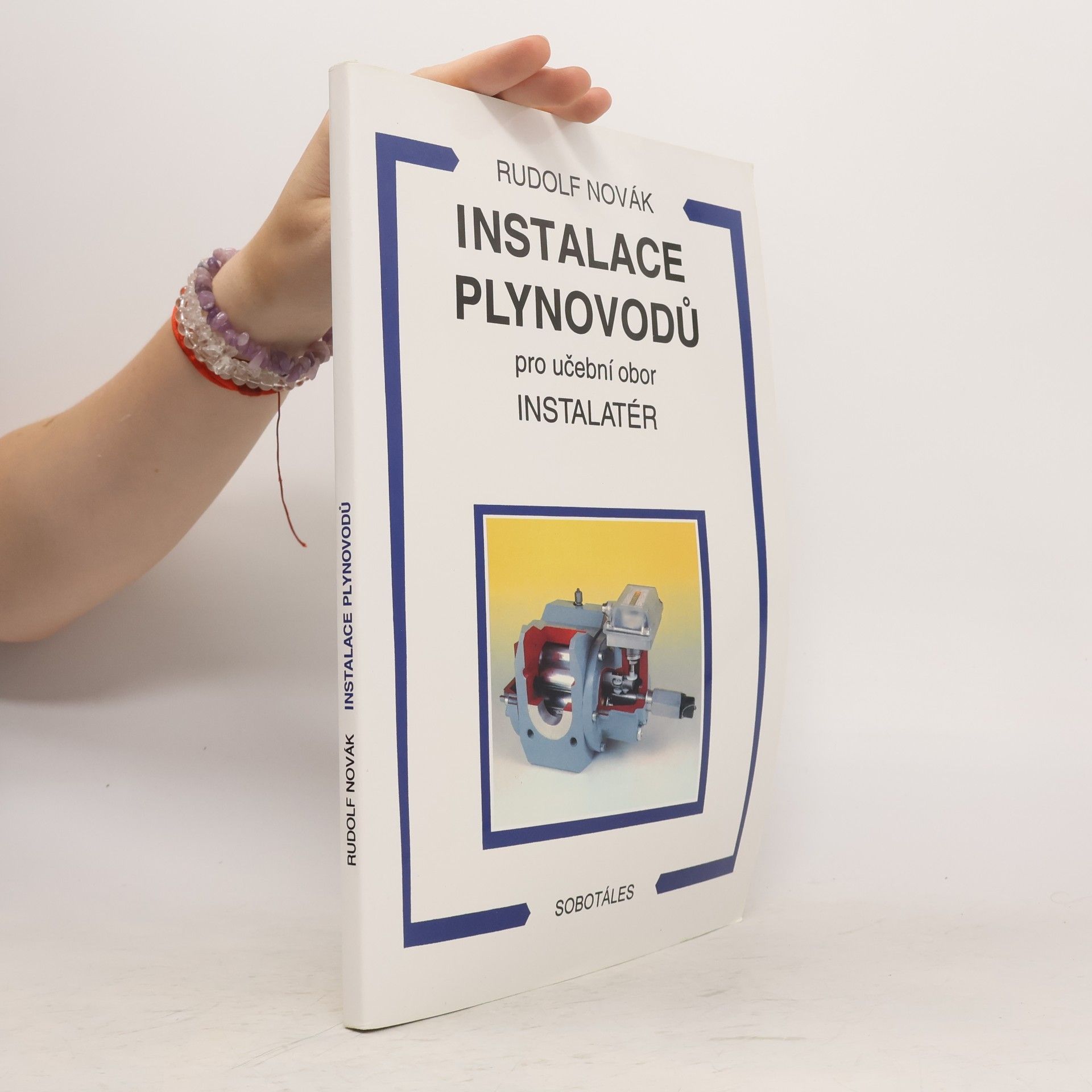 Rudolf Novák Instalace plynovodů : pro učební obor instalatér