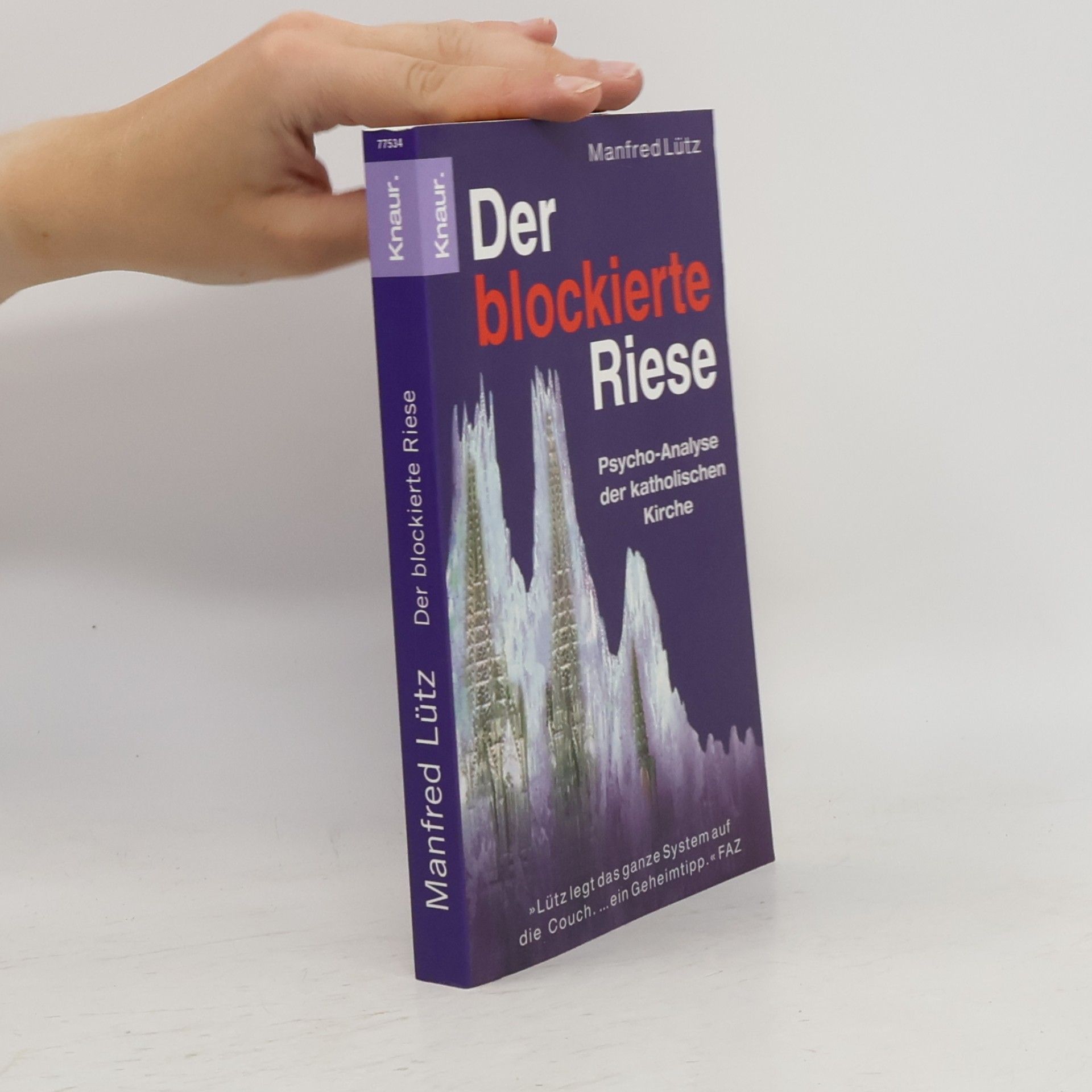 Manfred Lütz Der blockierte Riese