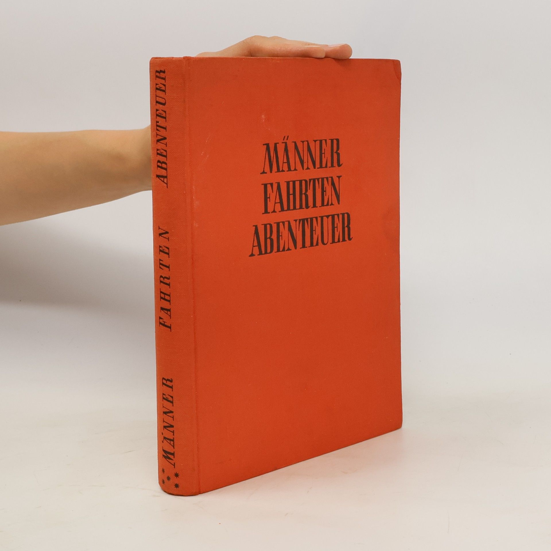 Collectif d'auteurs Männer Fahrten Abenteuer