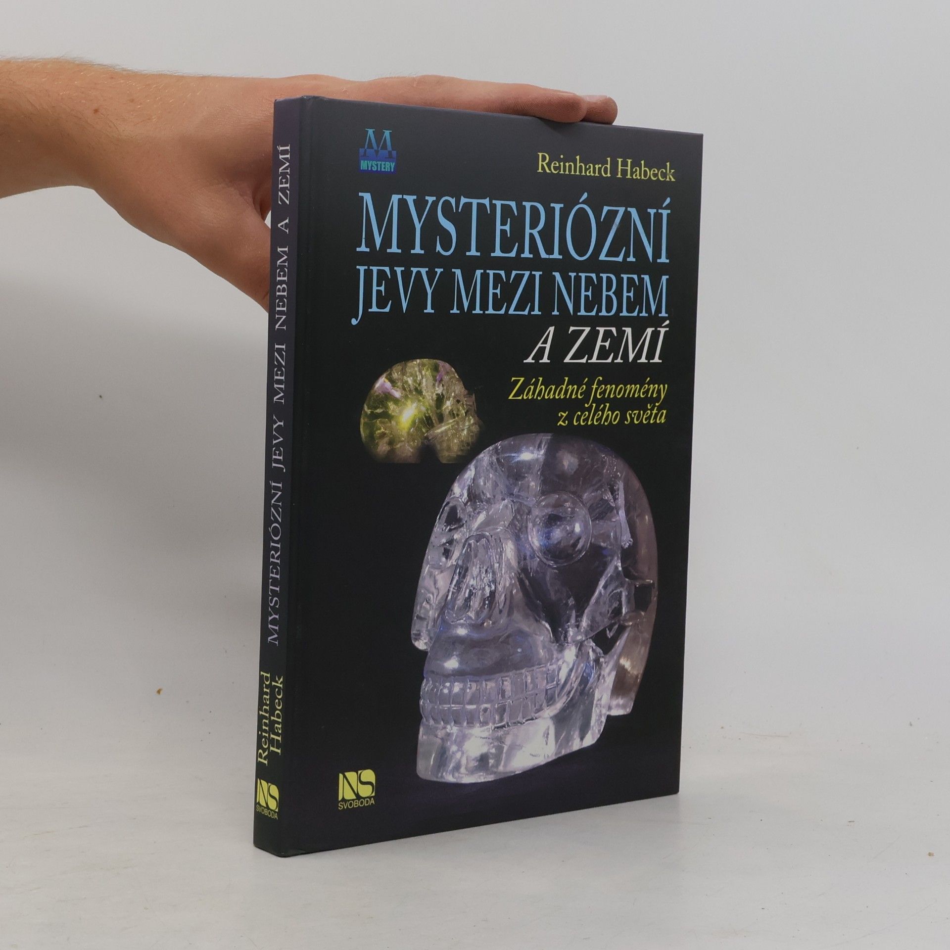 Reinhard Habeck Mysteriózní jevy mezi nebem a zemí