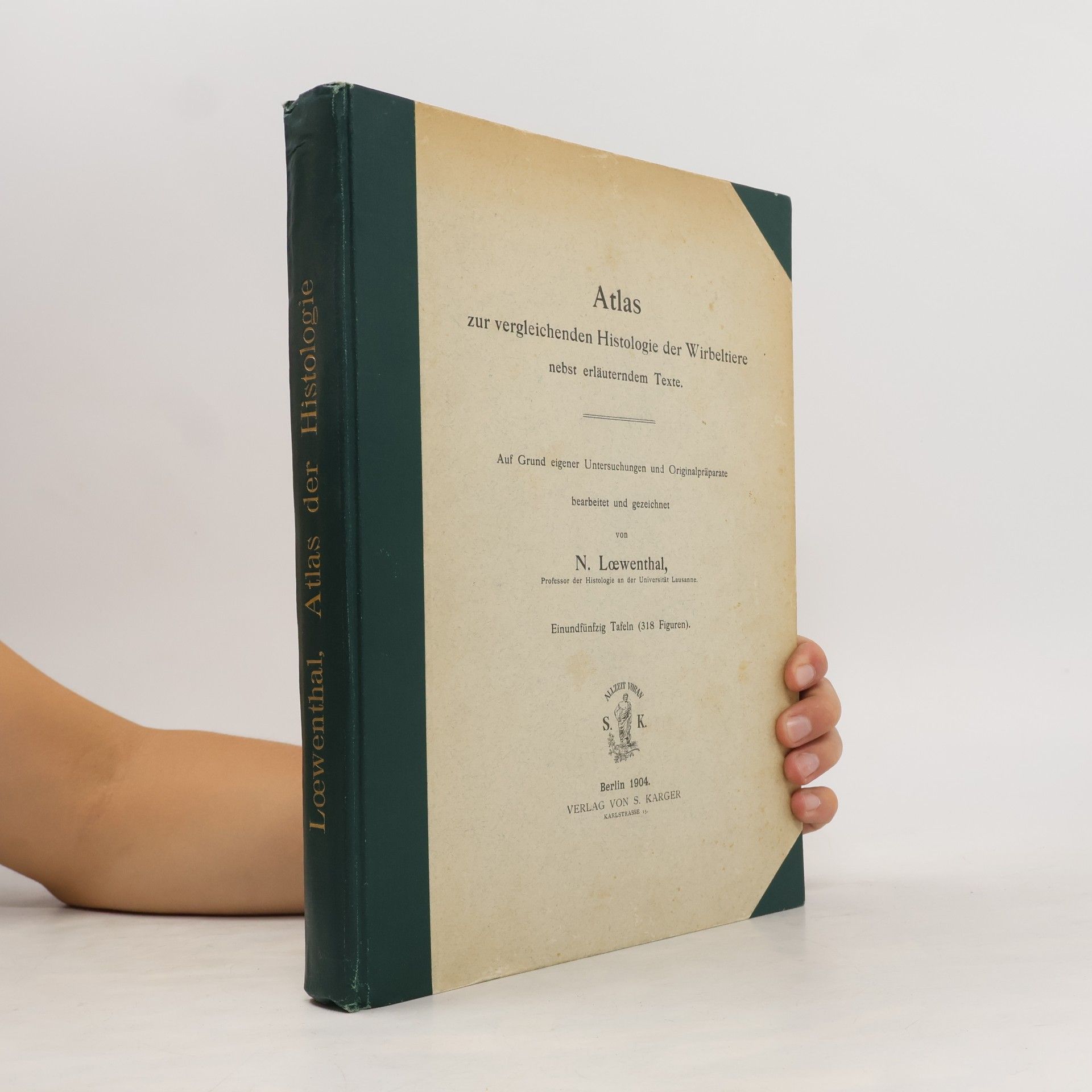 N. Loewenthal Atlas der Histoligie der Wirbeltiere nebst erläuterndem Texte