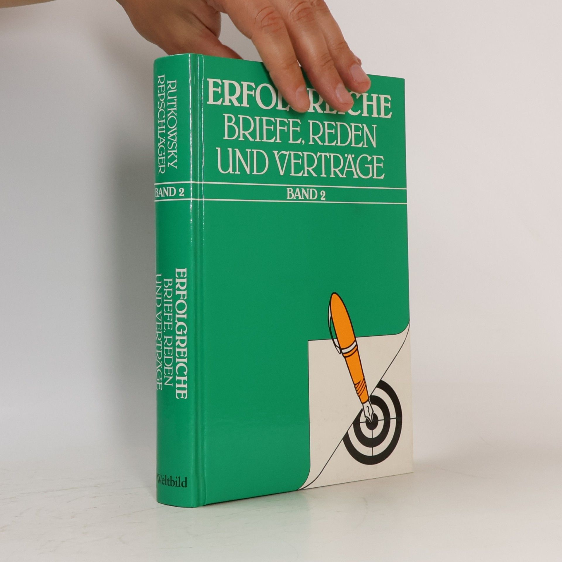 Kolektiv autorů Erfolgreiche. Briefe, Reden und Verträge. Band 2