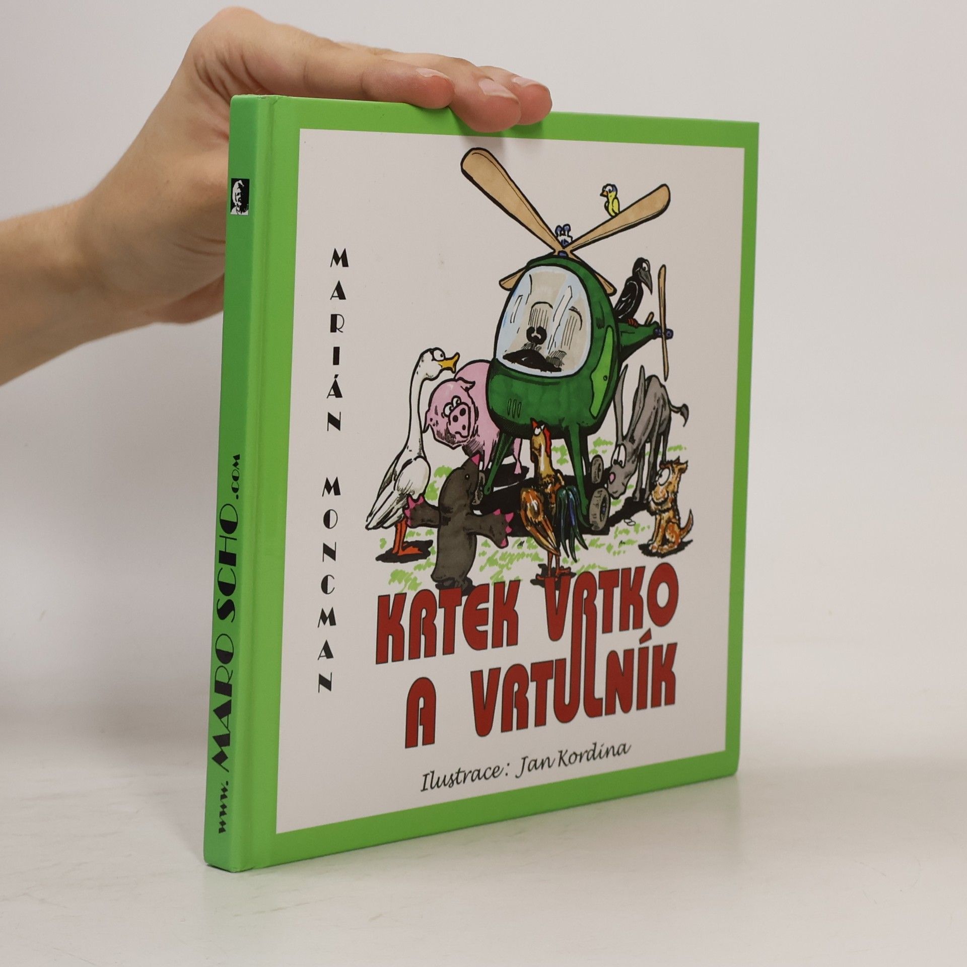 Marián Moncman Krtek Vrtko a vrtulník