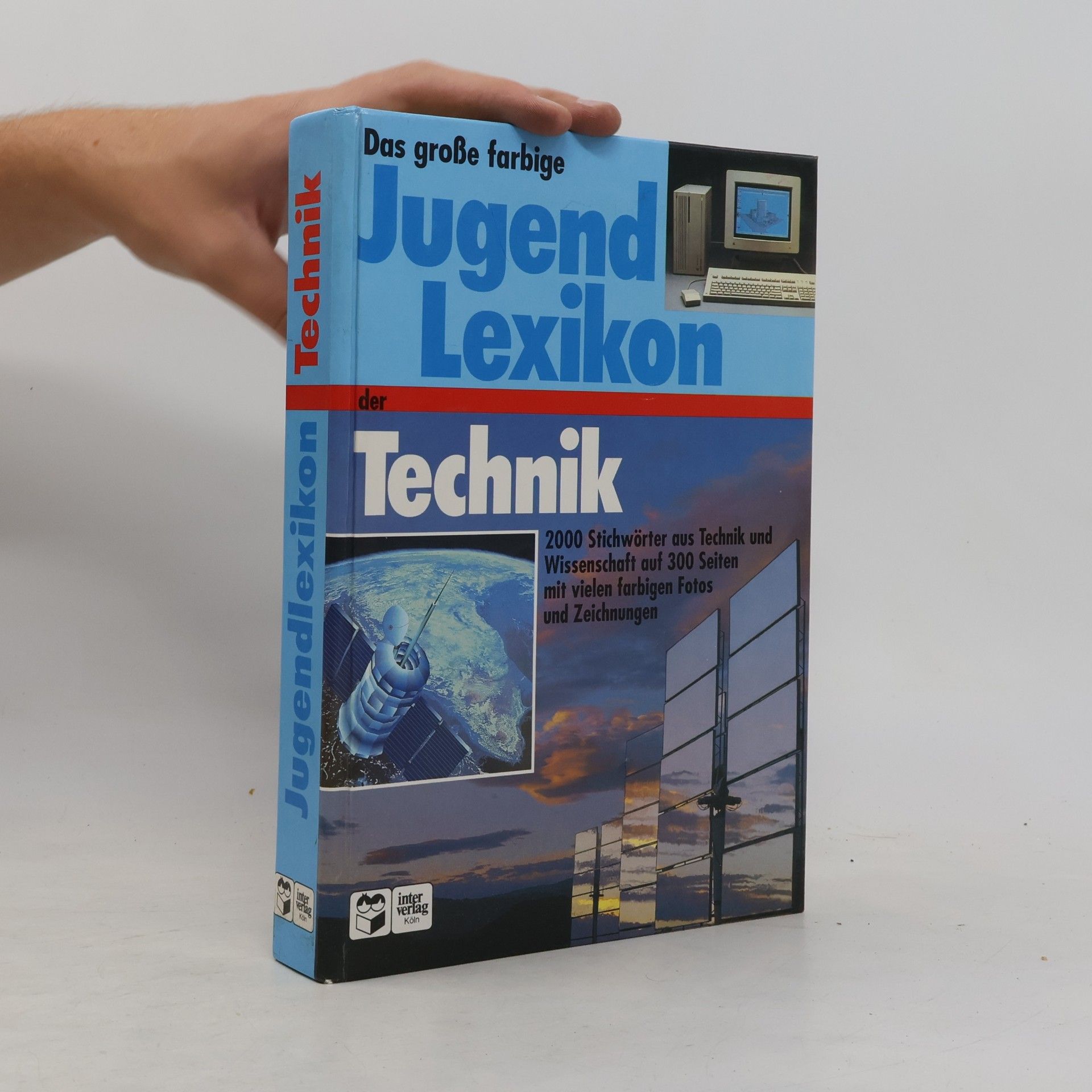 Autorenkollektiv Das große farbige jugend Lexikon der Technik