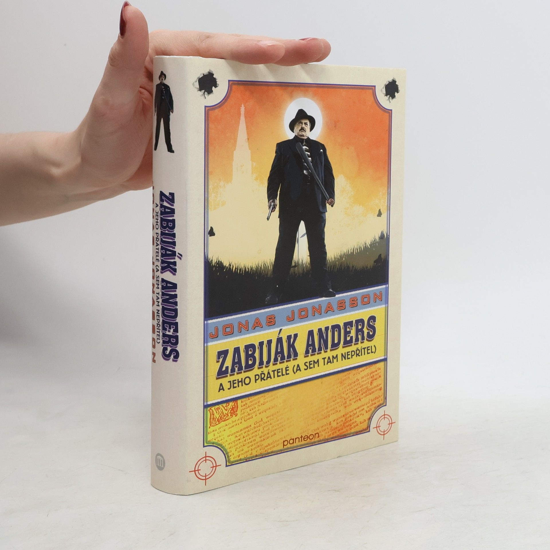 Jonas Jonasson Zabiják Anders a jeho přátelé (a sem tam nepřítel)