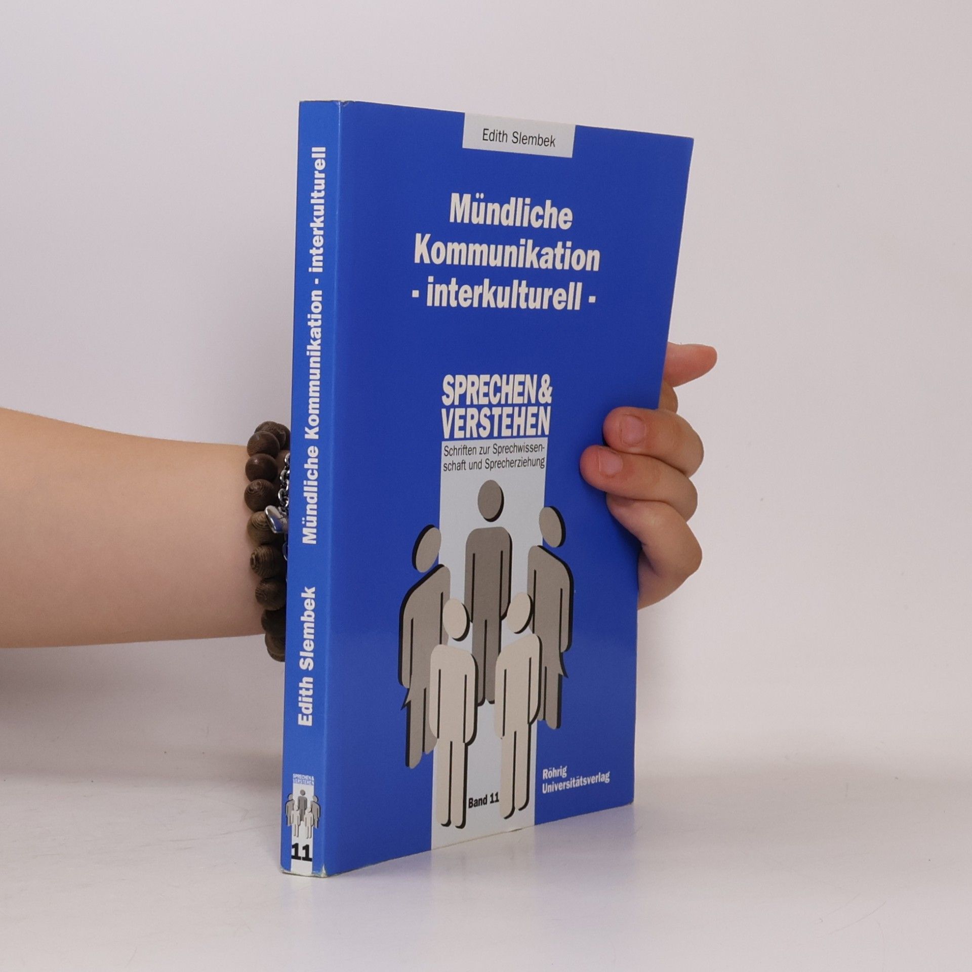 Edith Slembek Sprechen und Verstehen - 11: Mündliche Kommunikation interkulturell