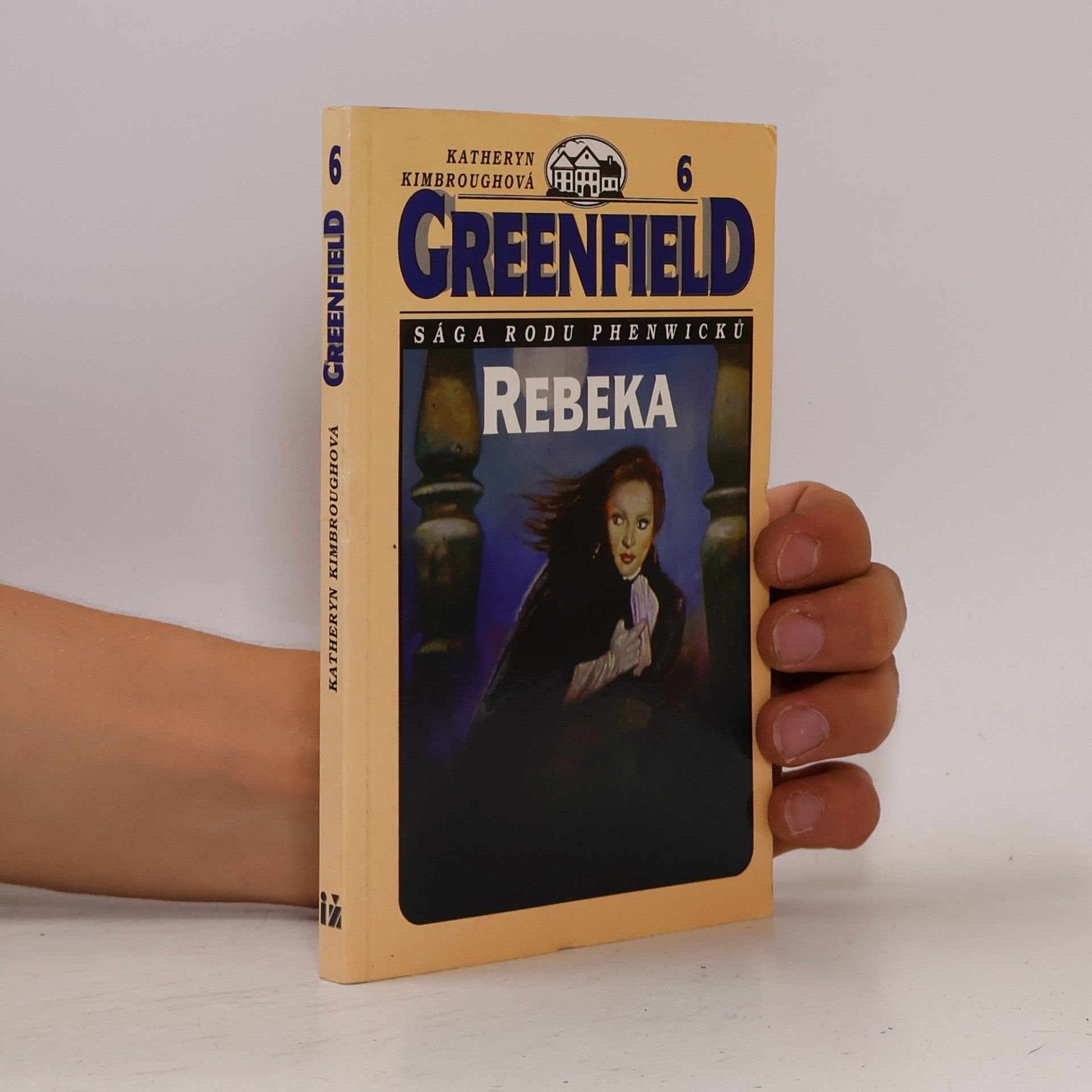 Katheryn Kimbrough Sága rodu Phenwicků 6: Rebeka