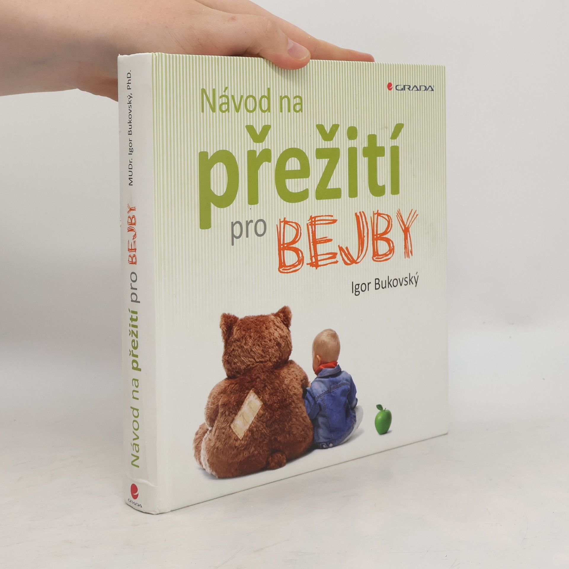 Igor Bukovský Návod na přežití pro bejby