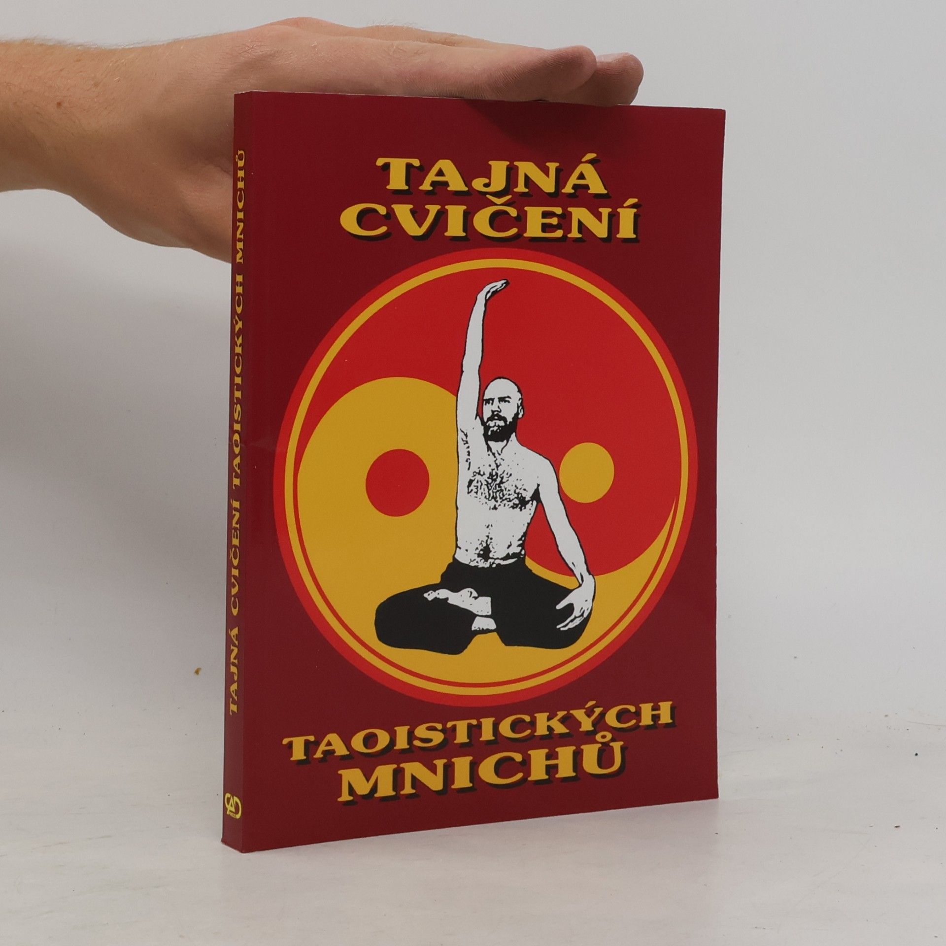 Francis Didrak Tajná cvičení taoistických mnichů