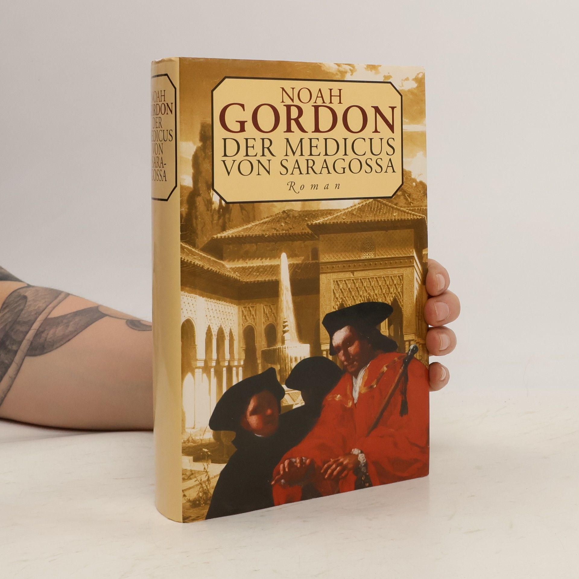 Noah Gordon Der Medicus von Saragossa