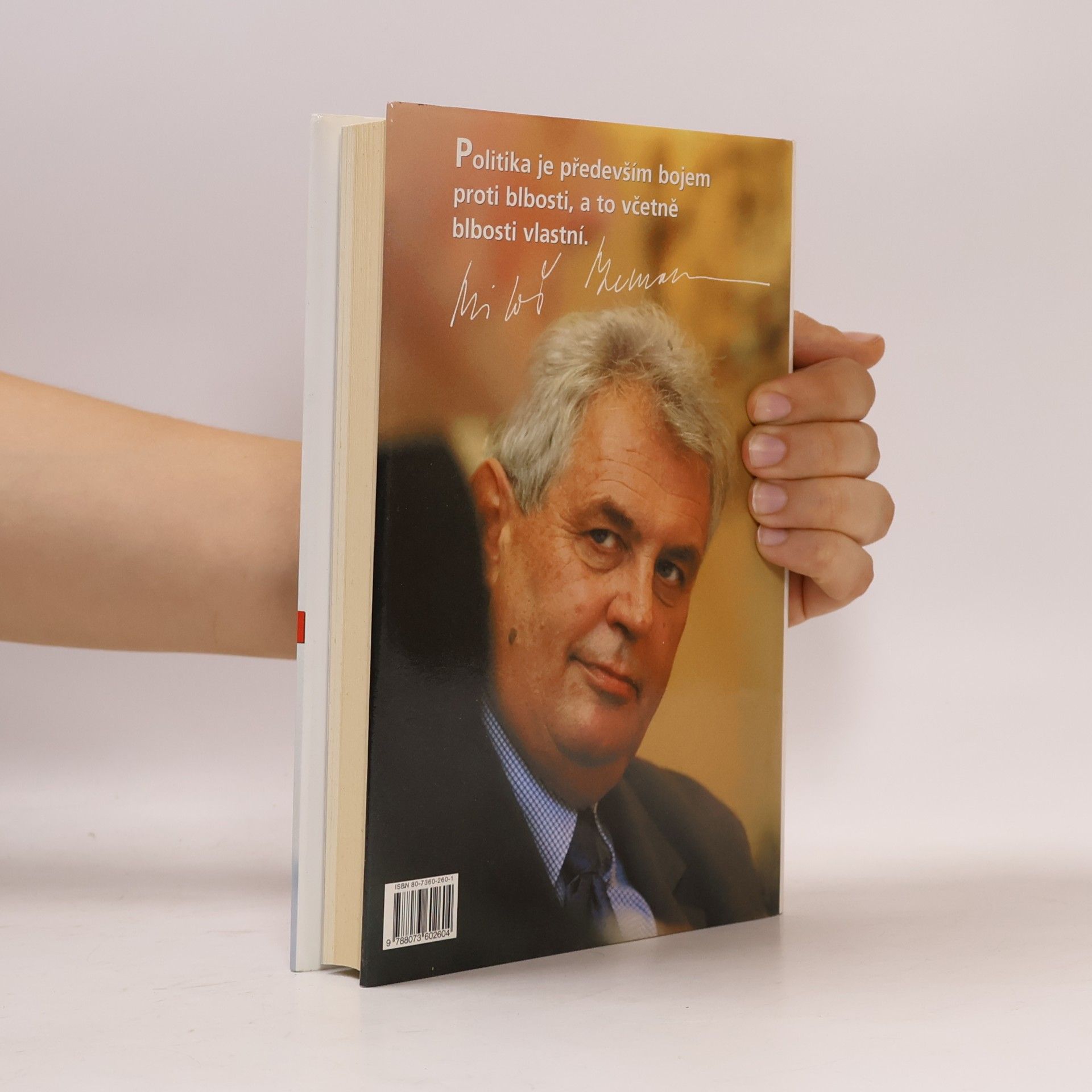 Miloš Zeman Jak jsem se mýlil v politice