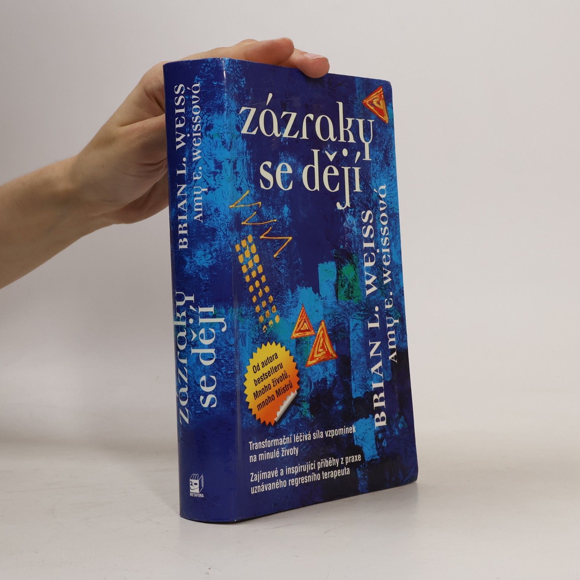 Brian Weiss Zázraky se dějí