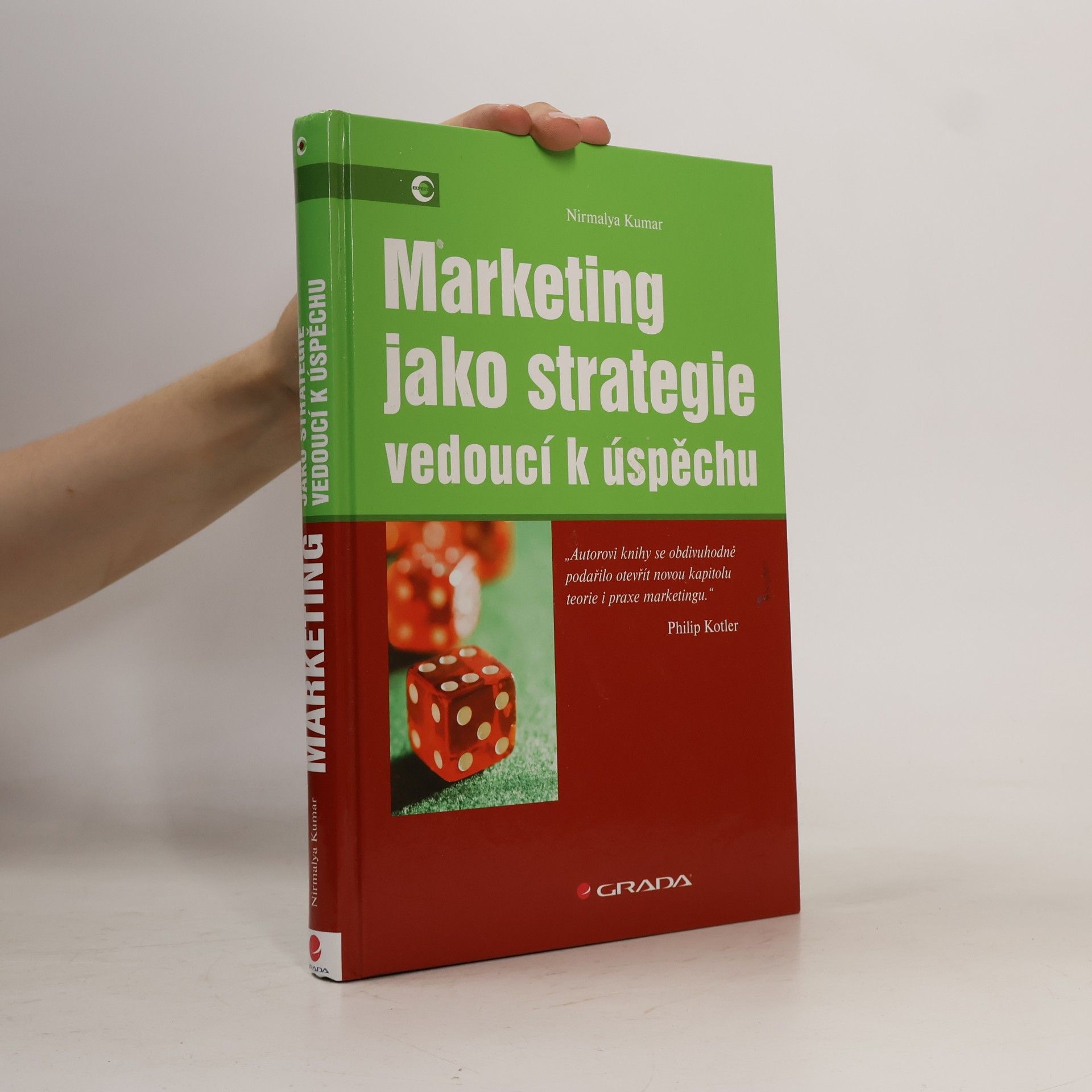 Nirmalya Kumar Marketing jako strategie vedoucí k úspěchu