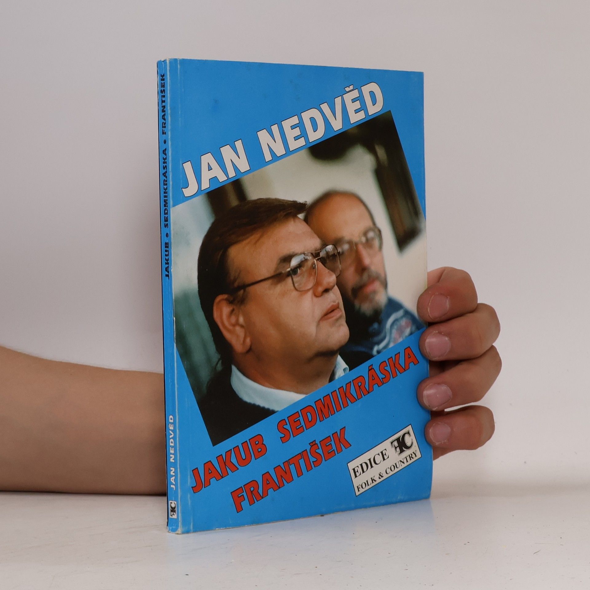 Jan Nedvěd Písně z desek Jakub. Sedmikráska. František