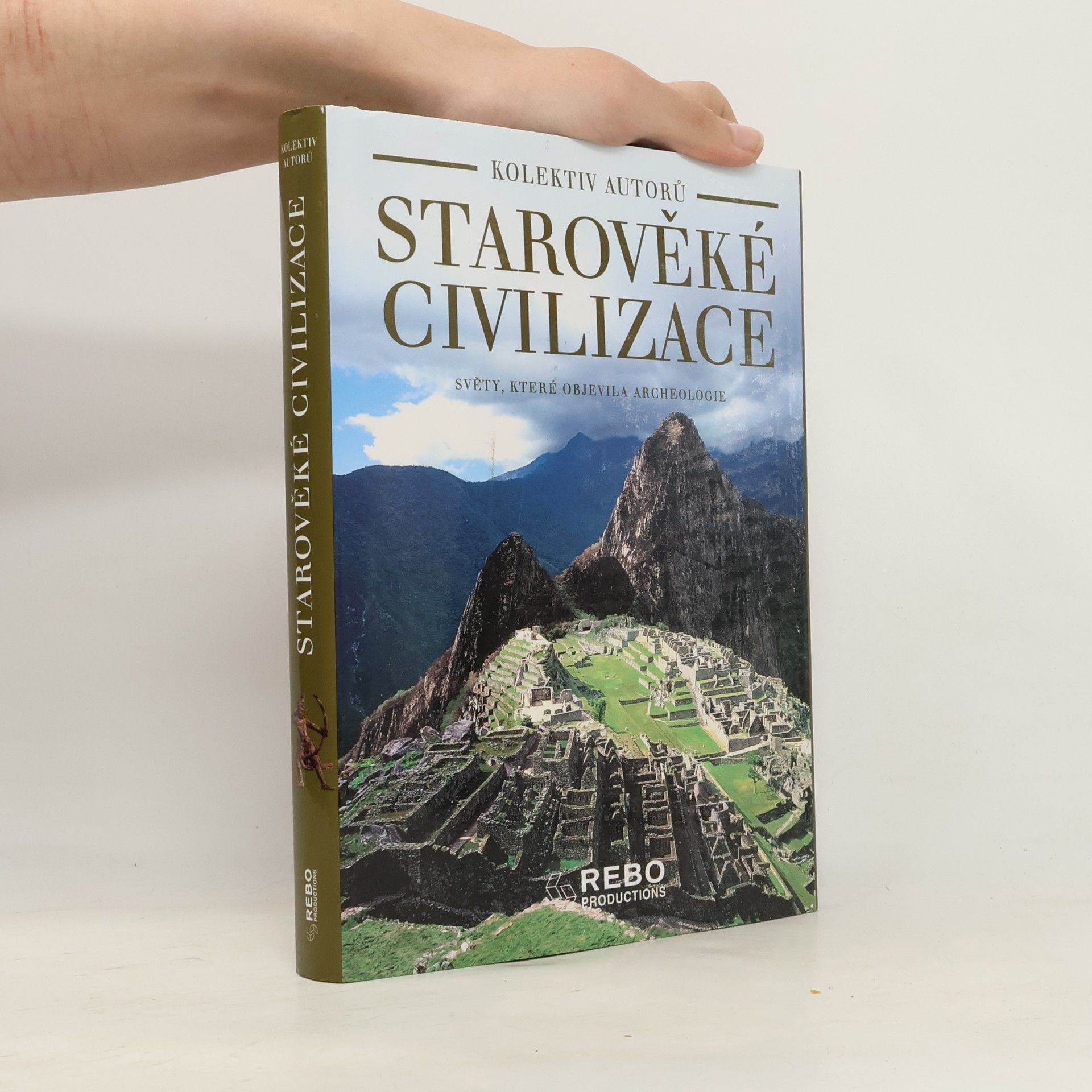 Marilia Albanese Starověké civilizace. Světy, které objevila archeologie