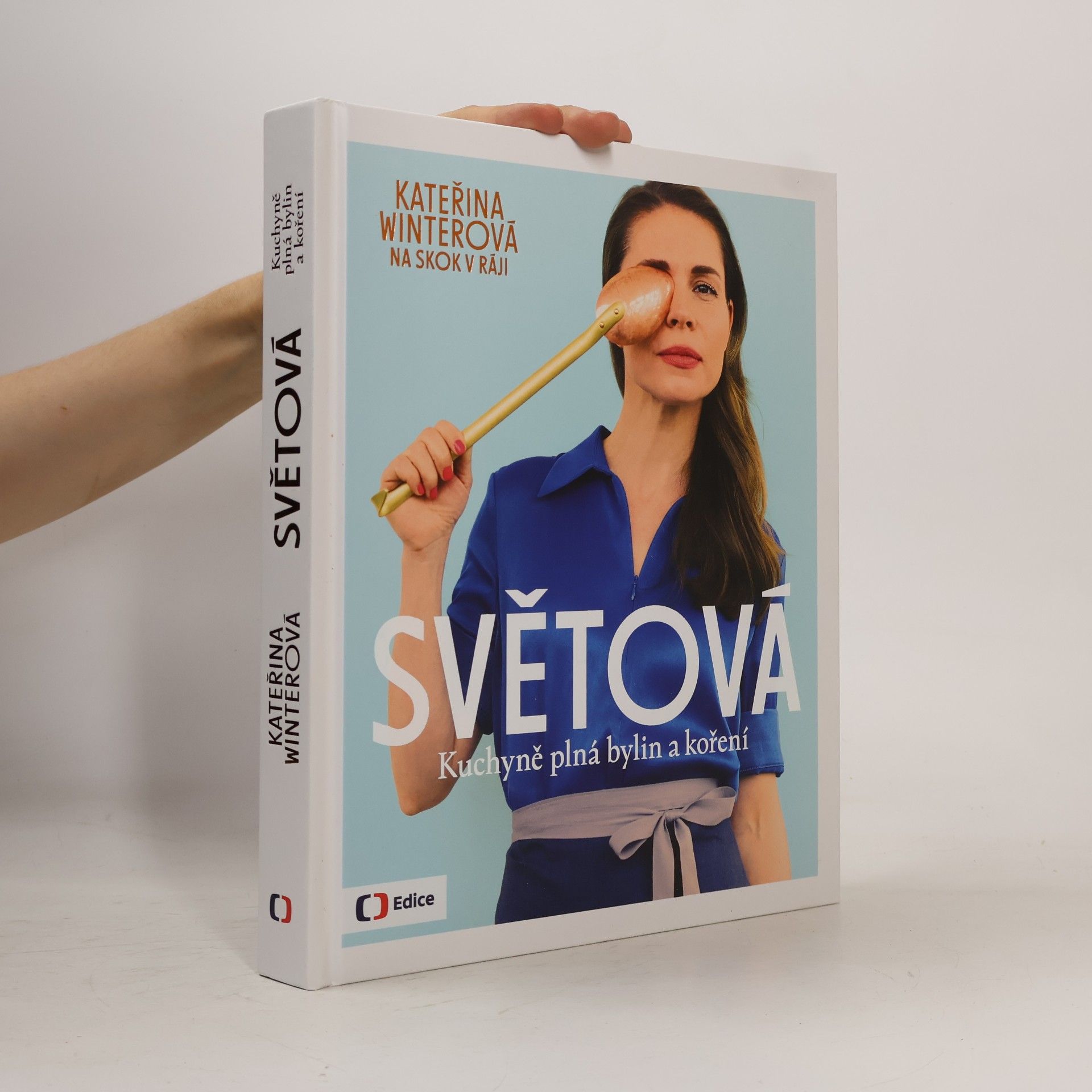 Jiří Hroník Světová : kuchyně plná bylin a koření