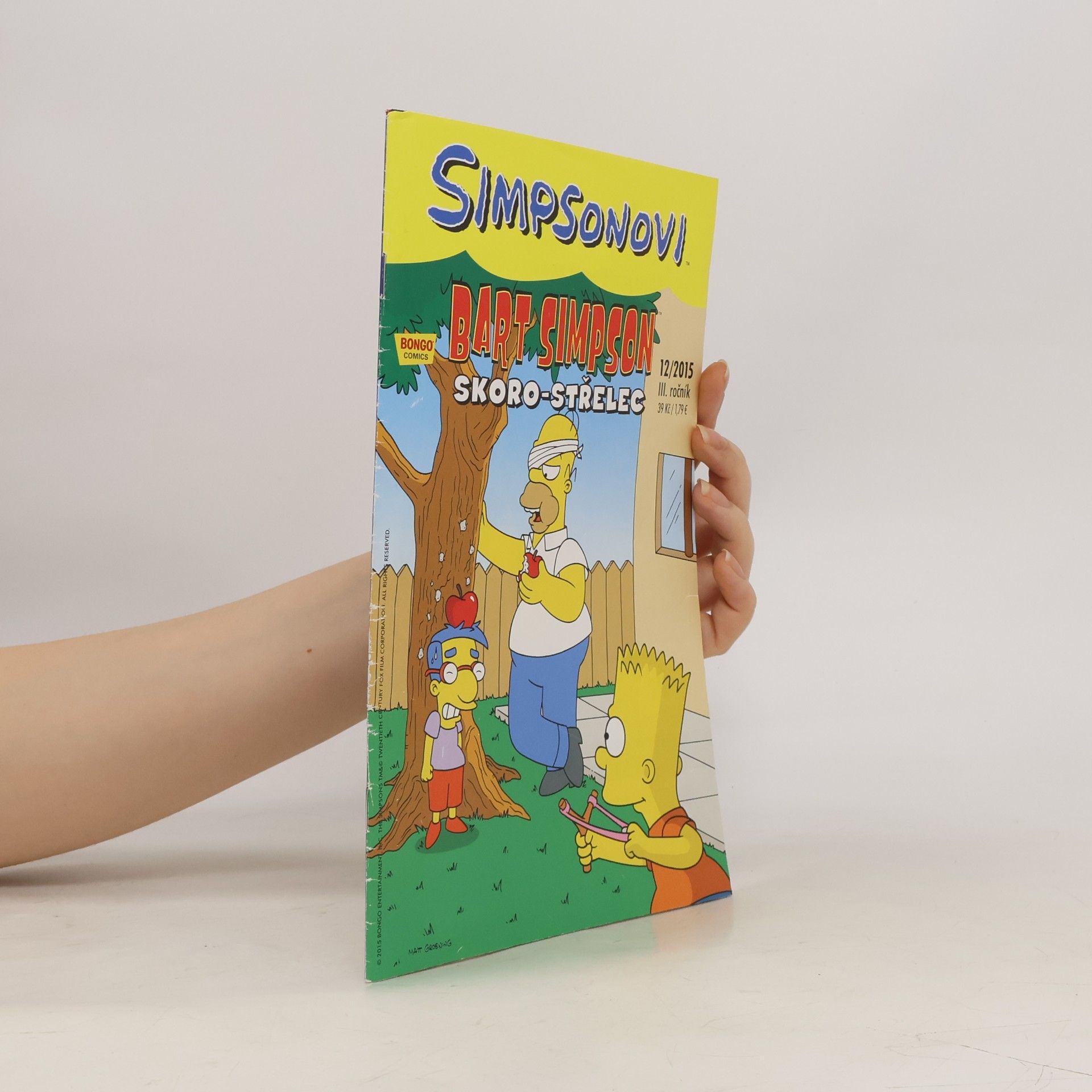 Kolektiv autorů Simpsonovi. Bart Simpson 12/2015 Skoro-střelec