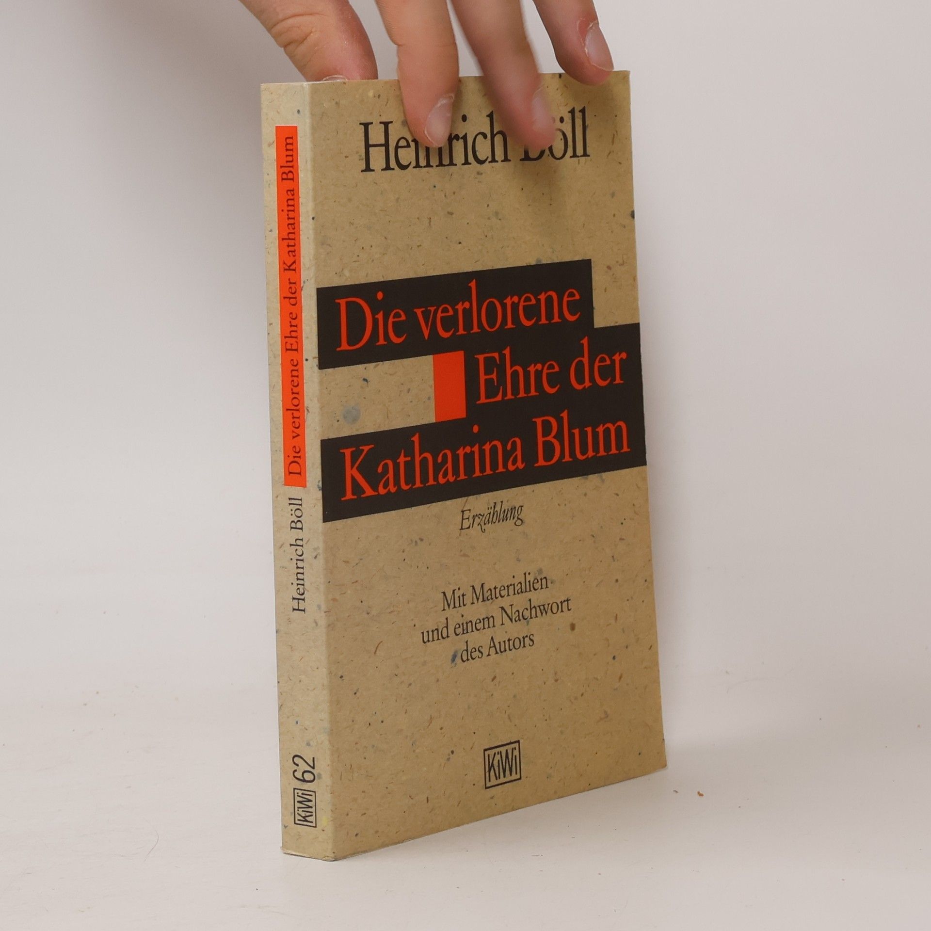 Heinrich Böll Die verlorene Ehre der Katharina Blum