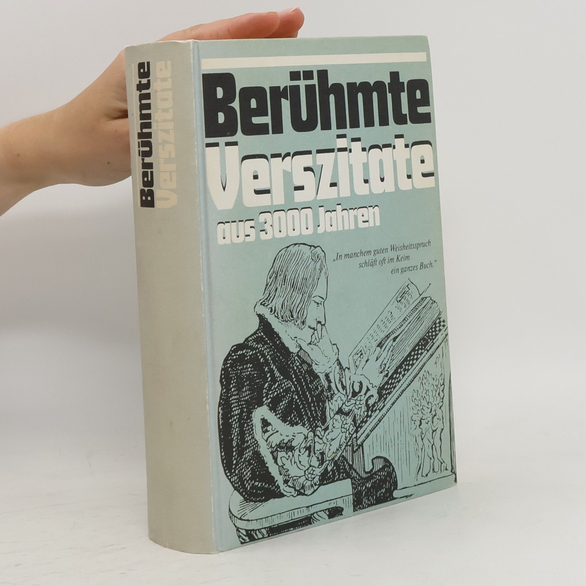 Autorenkollektiv Berühmte Verszitate aus 3000 Jahren