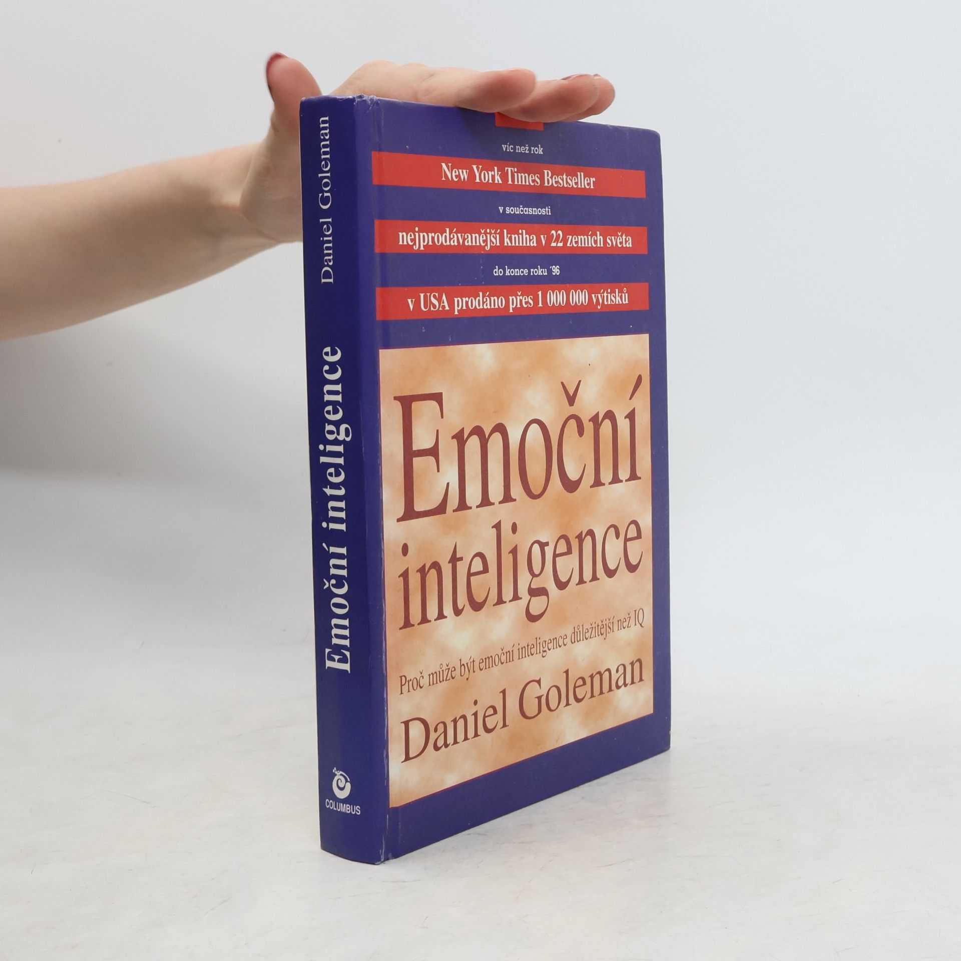 Daniel Goleman Emoční inteligence. Proč může být emoční inteligence důležitější než IQ
