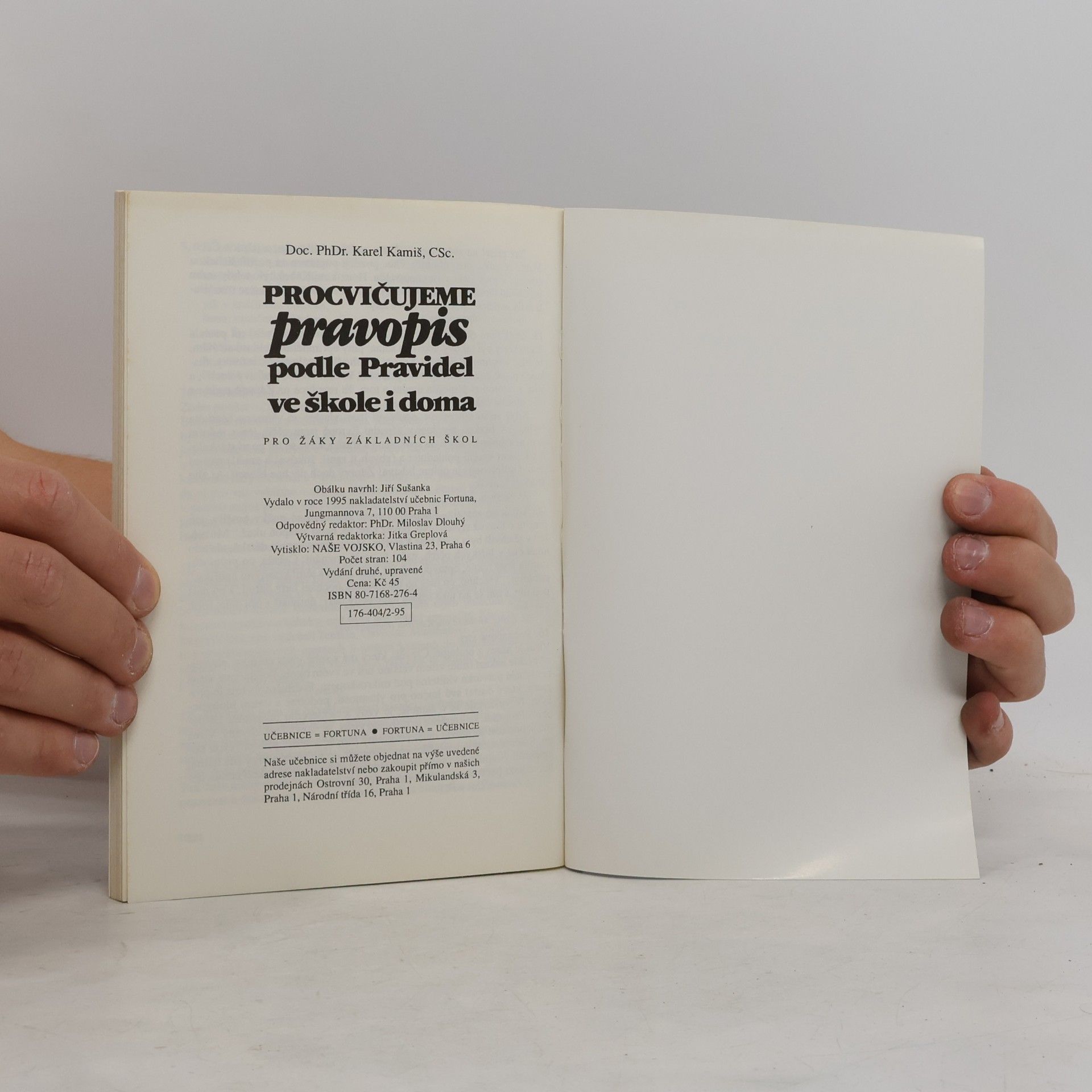 Karel Kamiš Procvičujeme pravopis podle Pravidel ve škole i doma