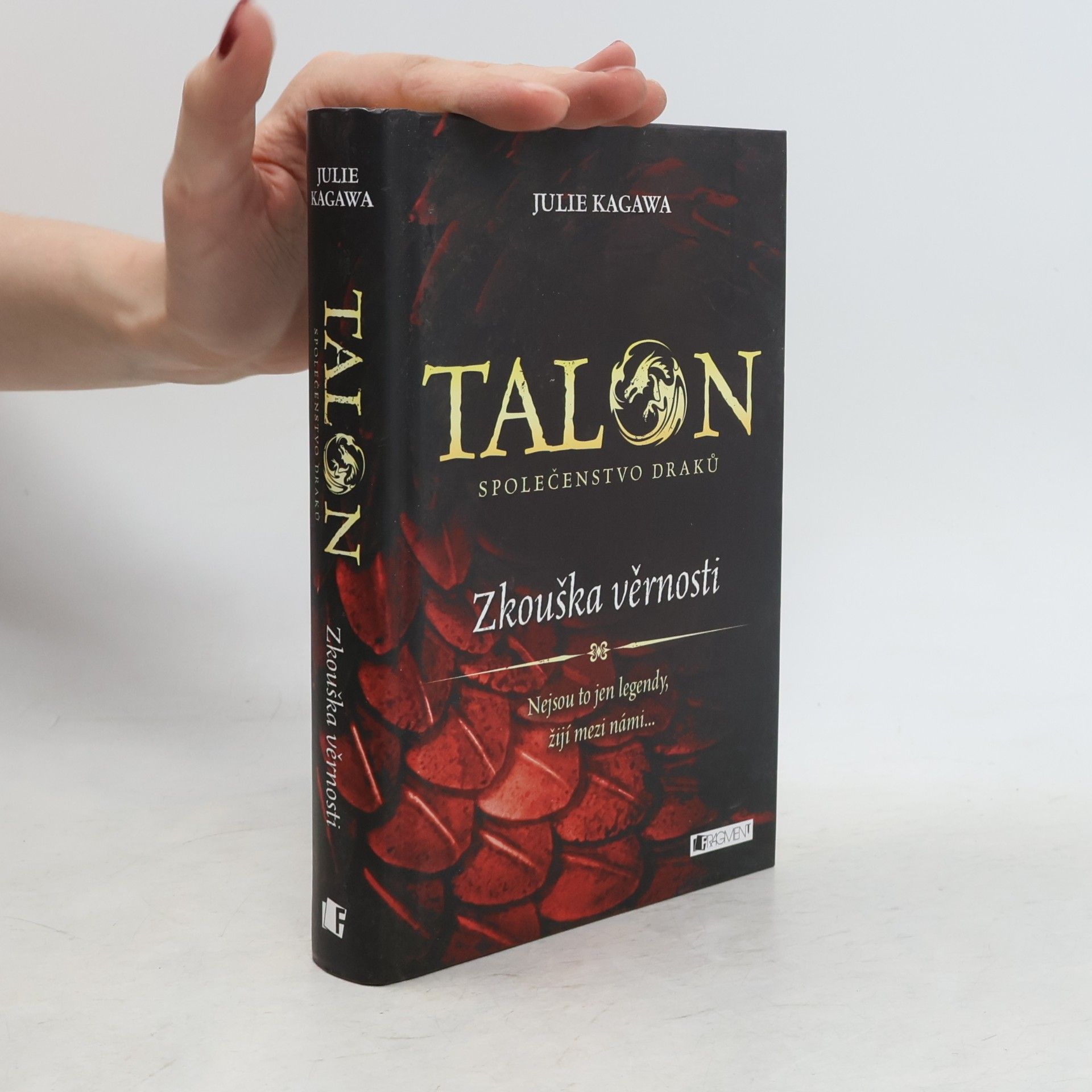 Julie Kagawa Talon: Společenstvo draků: Zkouška věrnosti