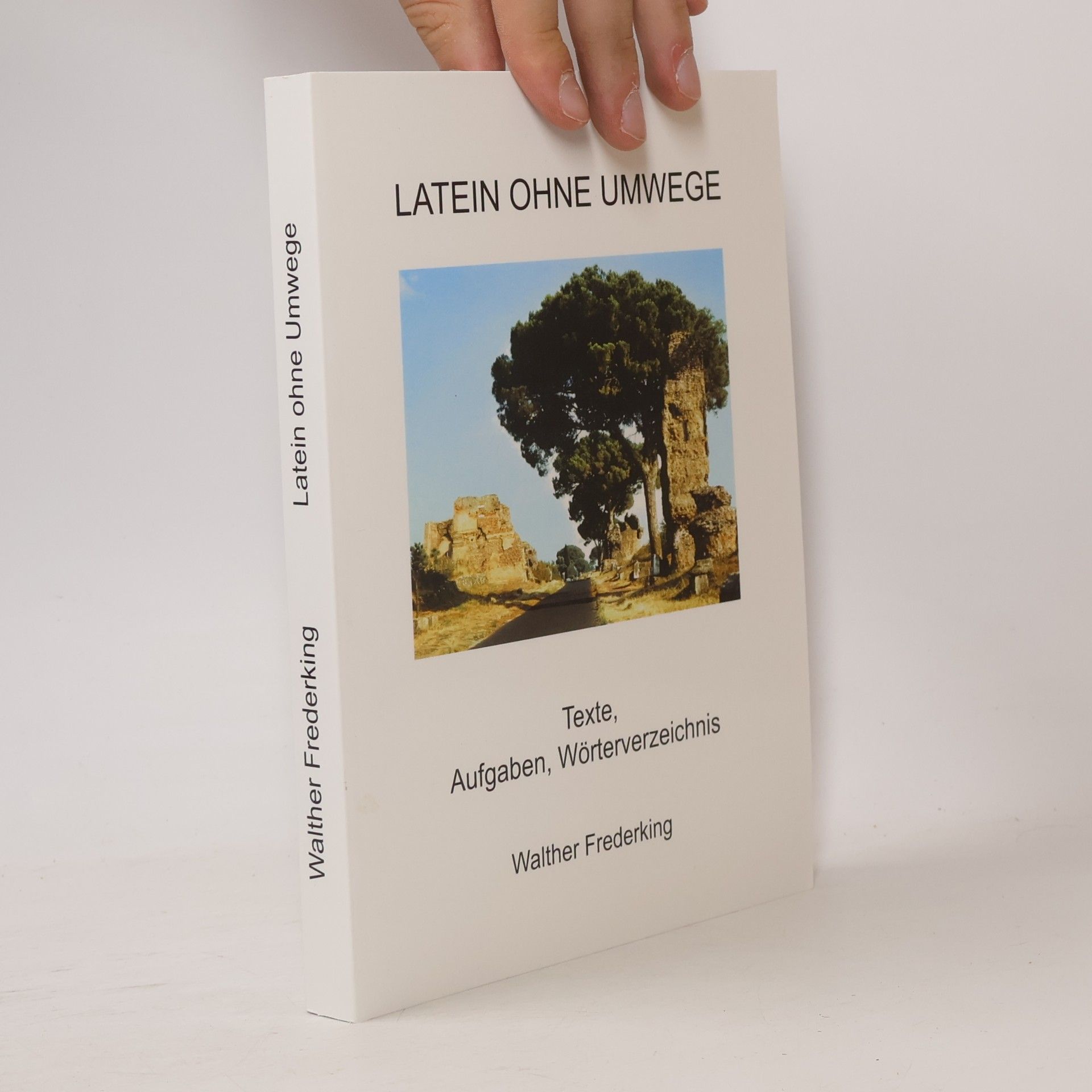 Walther Frederking Latein ohne Umwege