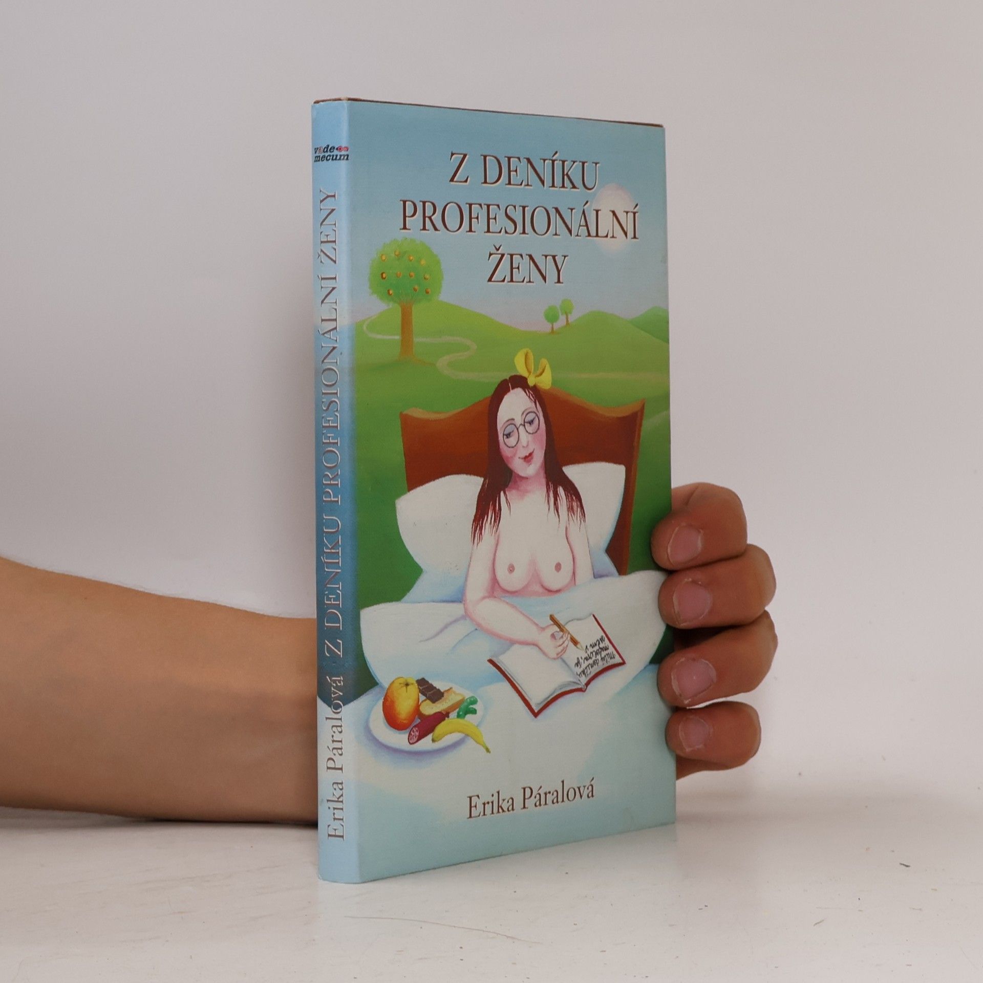 Erika Páralová Z deníku profesionální ženy
