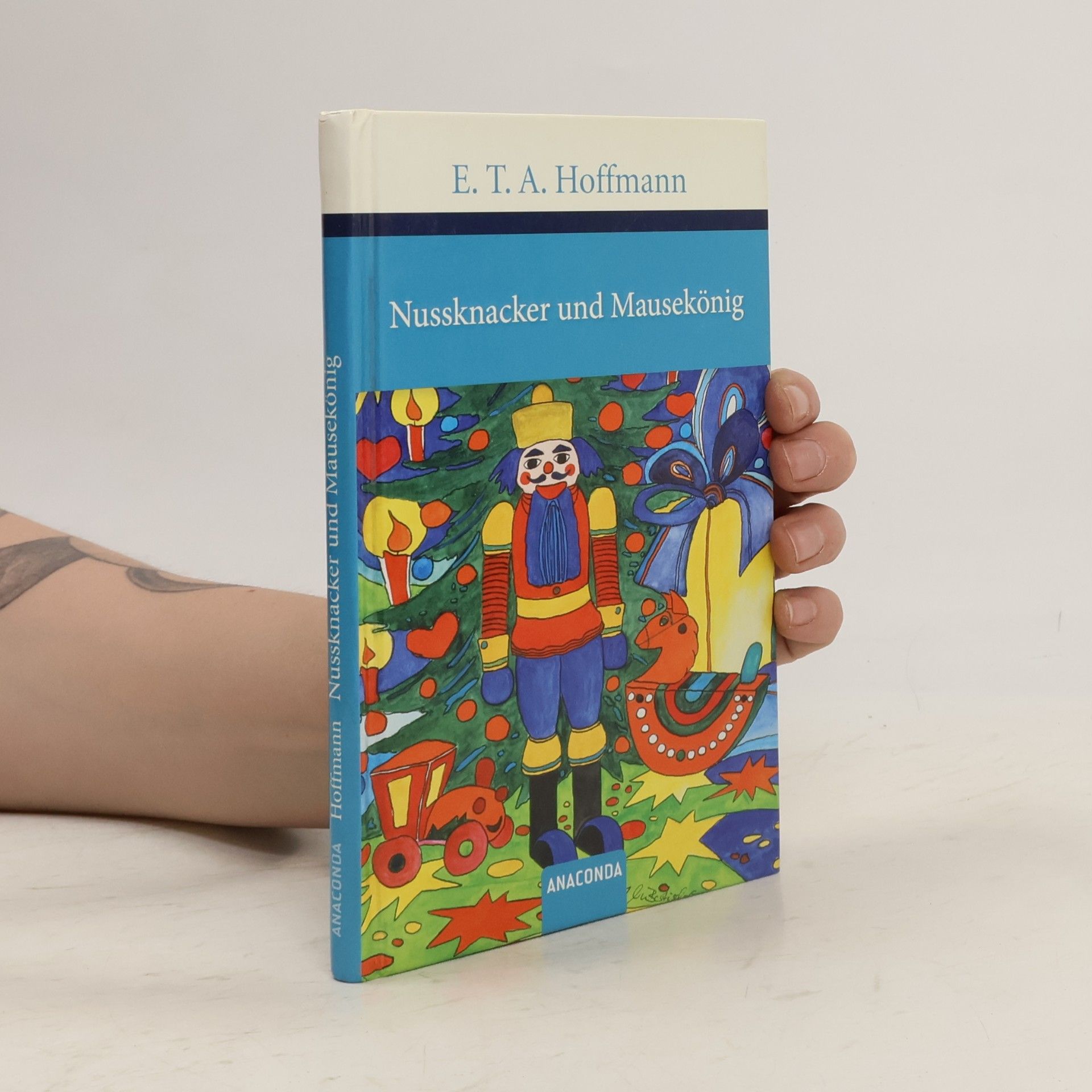 E. T. A. Hoffmann Nussknacker und Mausekönig