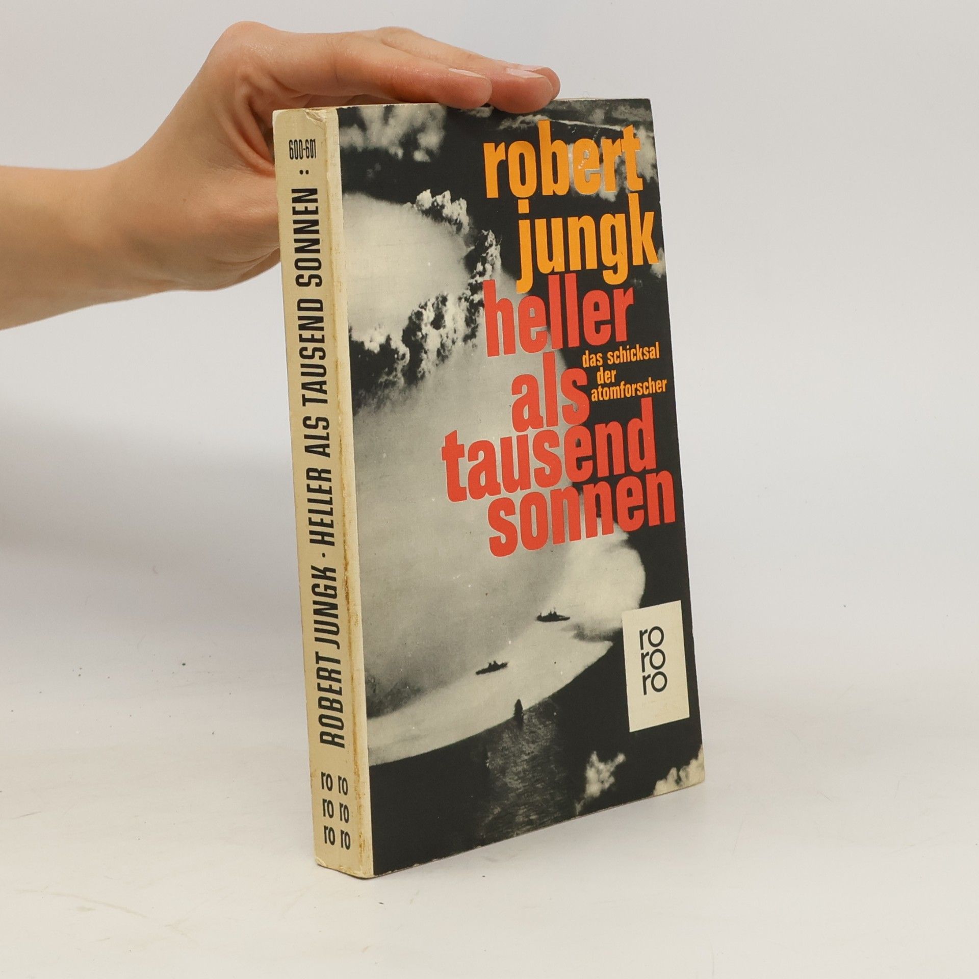Robert Jungk Heller als tausend Sonnen