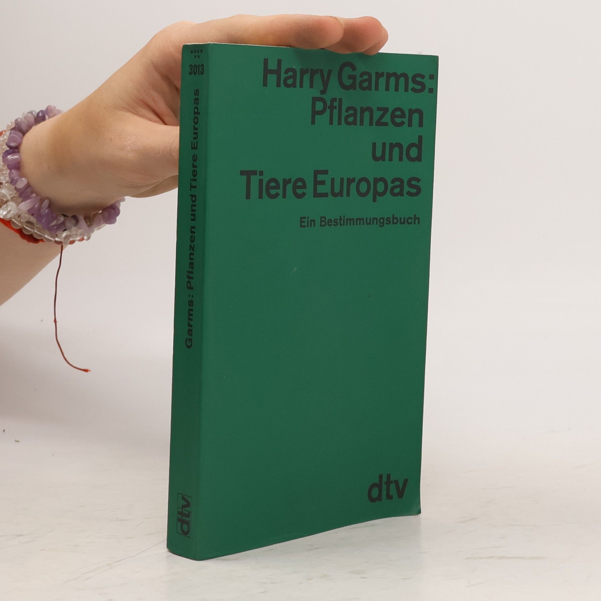 Harry Garms Pflanzen und Tiere Europas